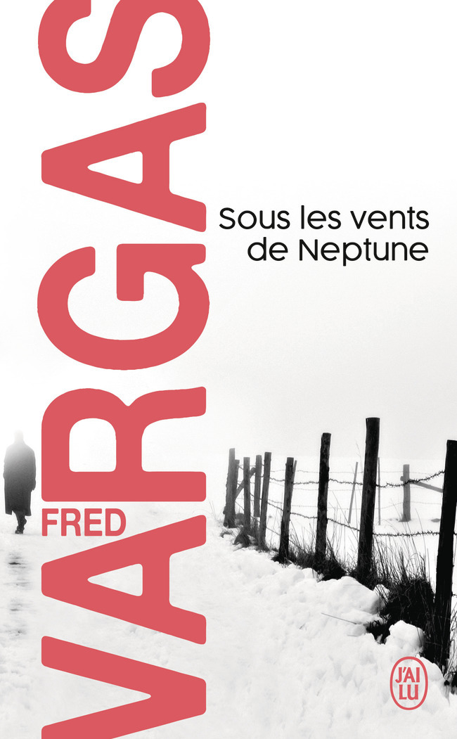 Sous les vents de Neptune - Une enquête du commissaire Adamsberg