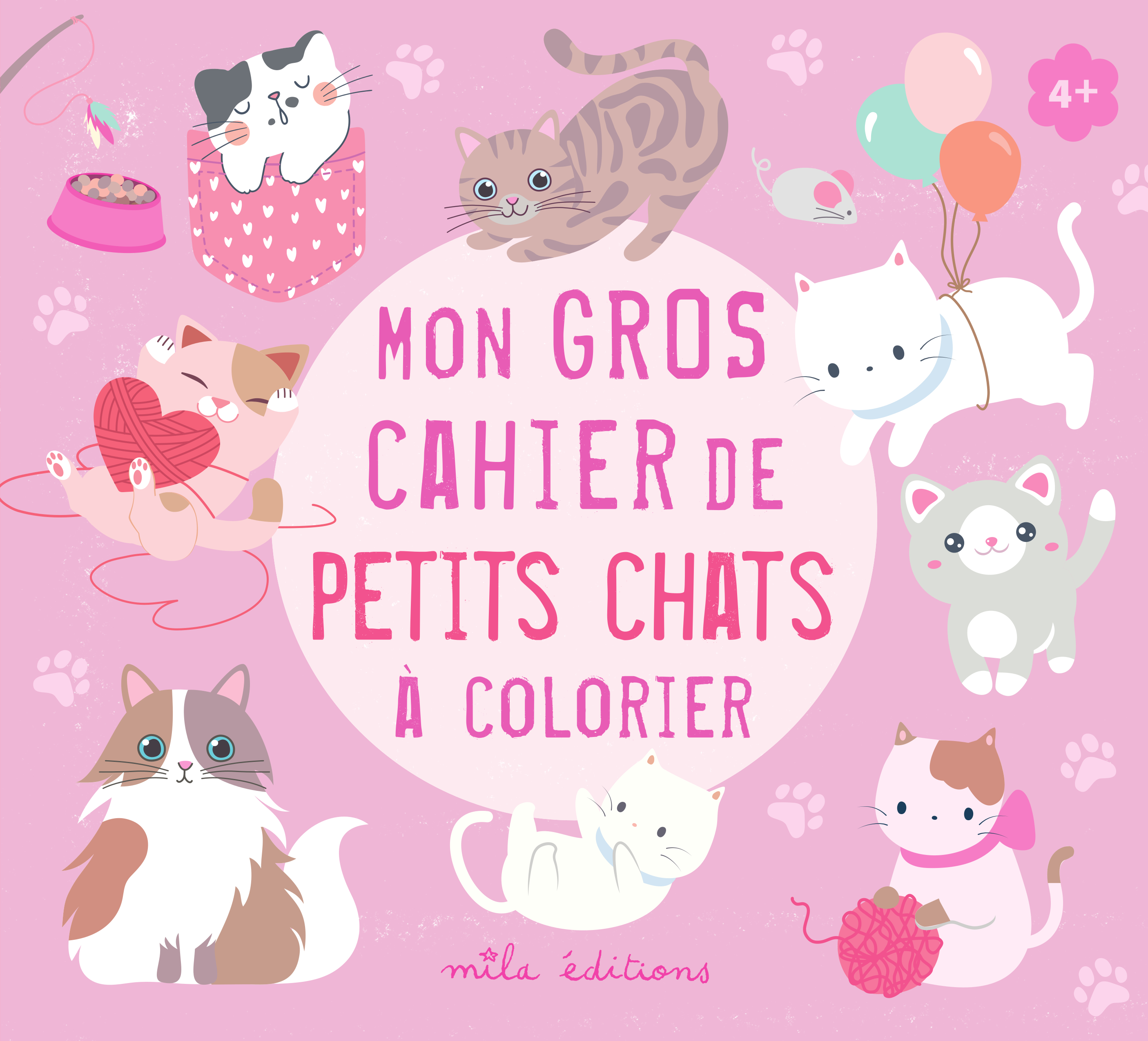 Mon gros cahier de petits chats à colorier - dès 4 ans