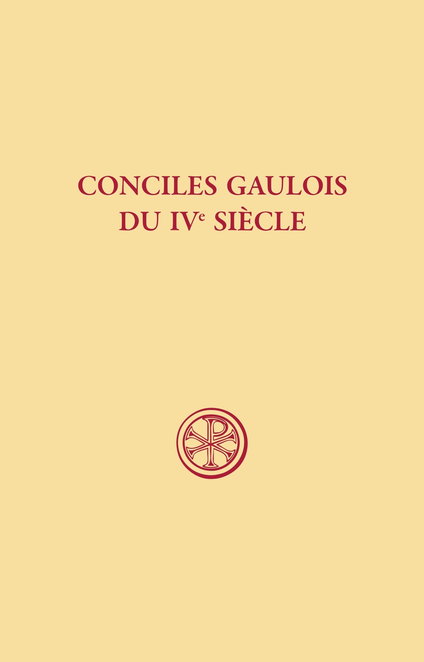 Conciles gaulois du IVe siècle