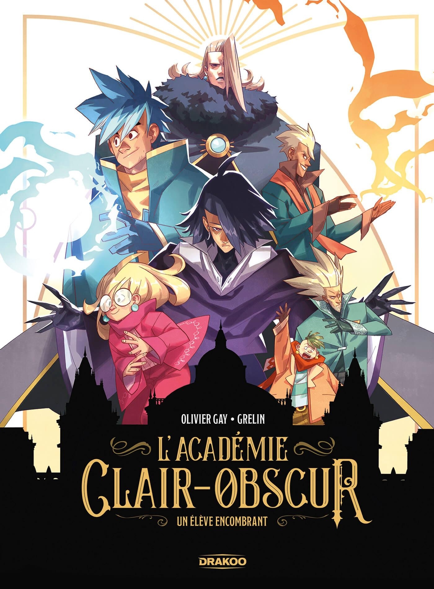 L' Académie Clair-Obscur - vol. 01 - Un élève encombrant