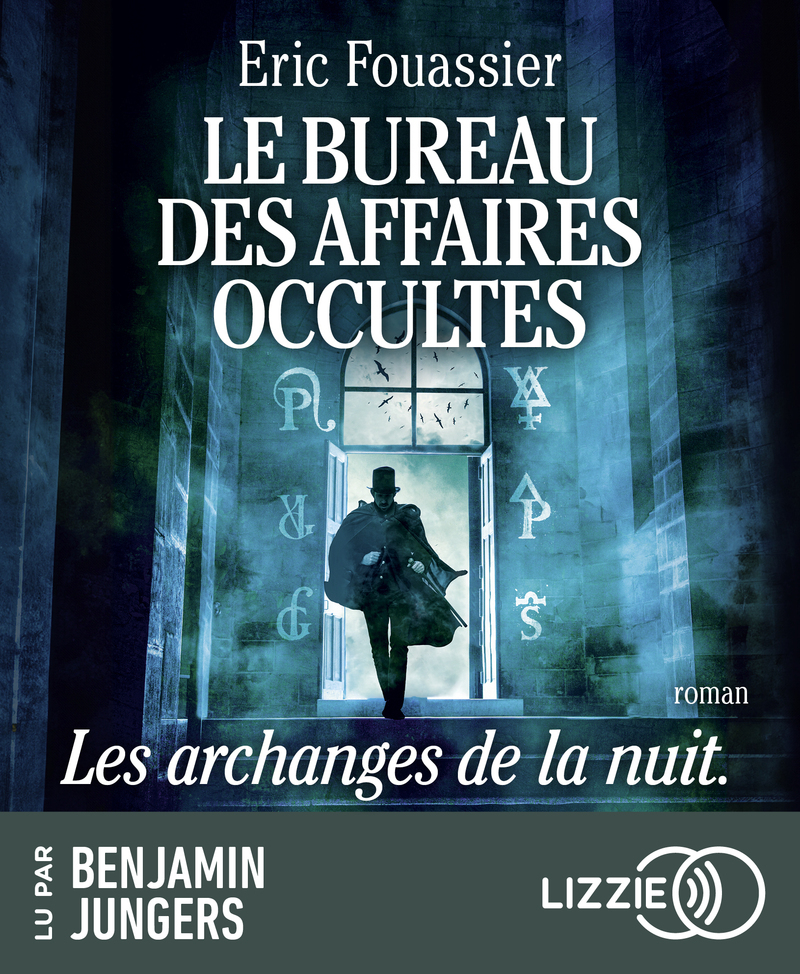 Le Bureau des Affaires Occultes - Tome 5 Les archanges de la nuit