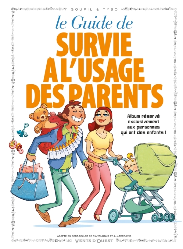 Les Guides en BD - Tome 05 - Survie à l'usage des parents