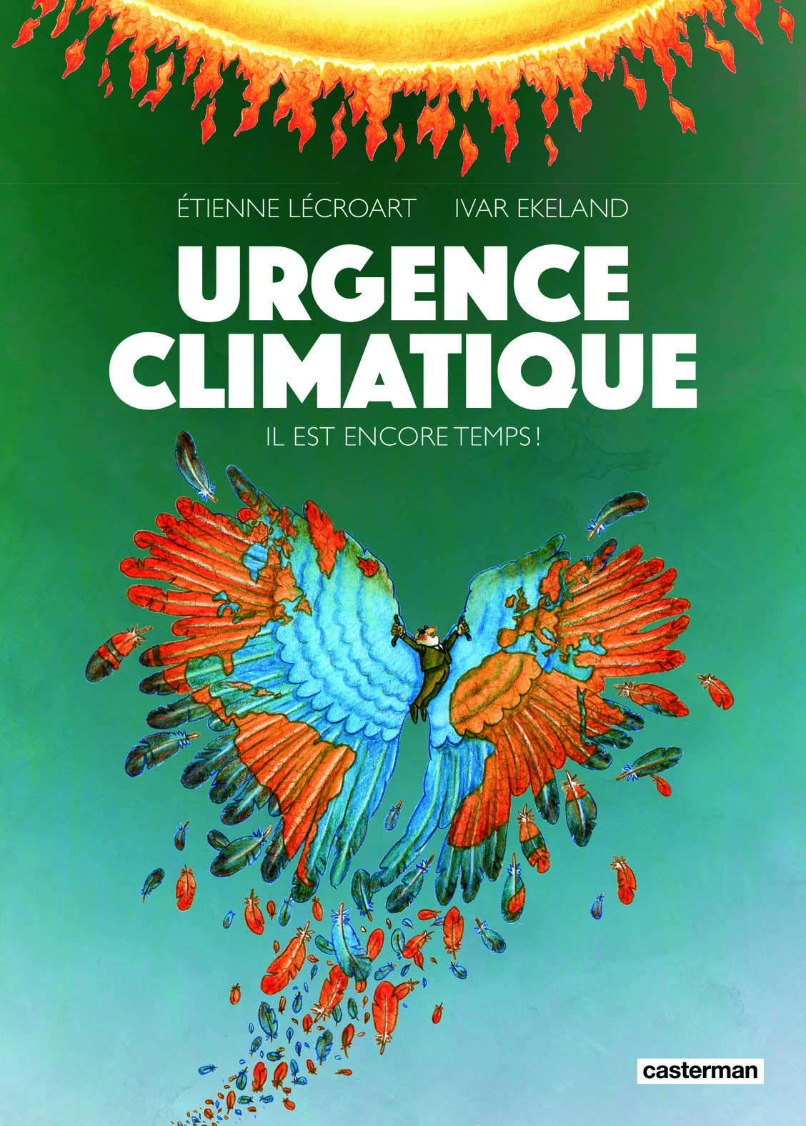 Urgence climatique - Il est encore temps !-Nouvelle édition