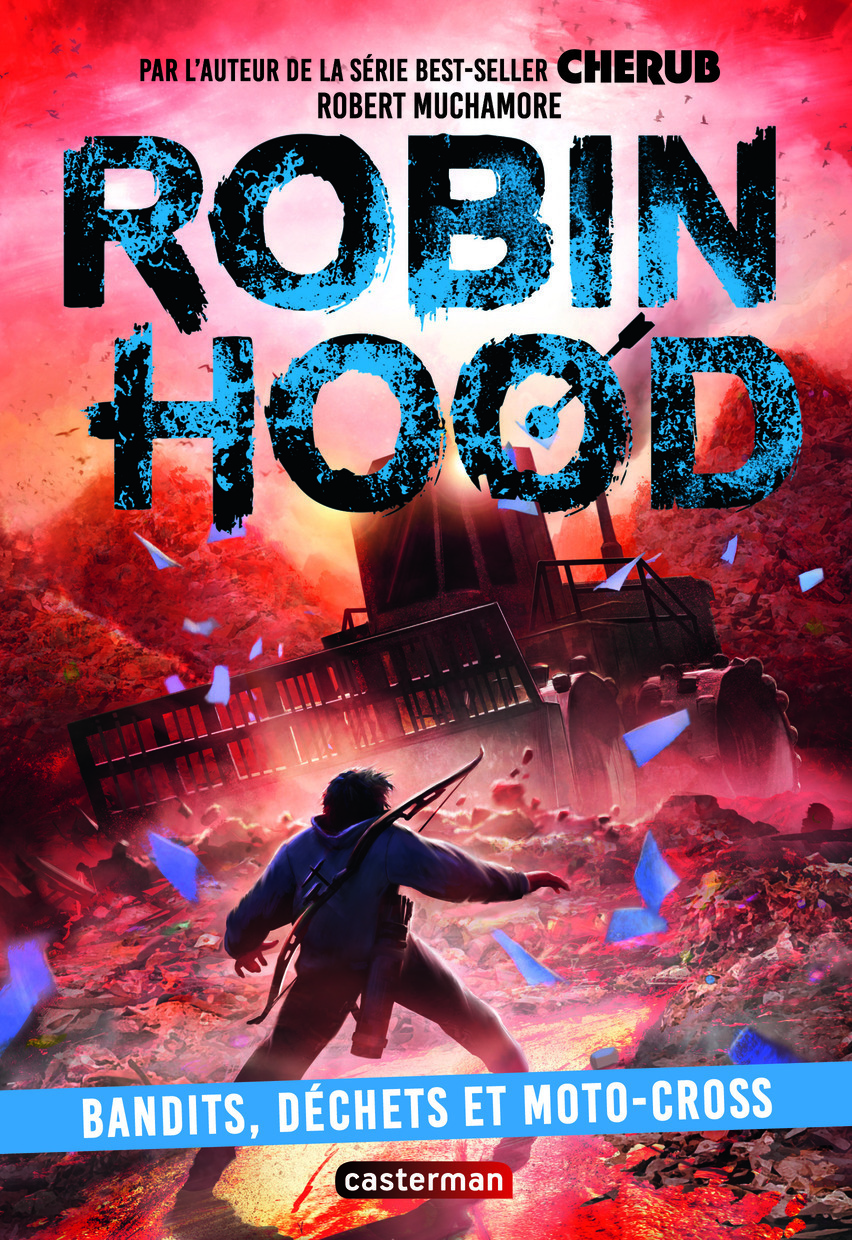 Robin Hood - Bandits, déchets et moto-cross