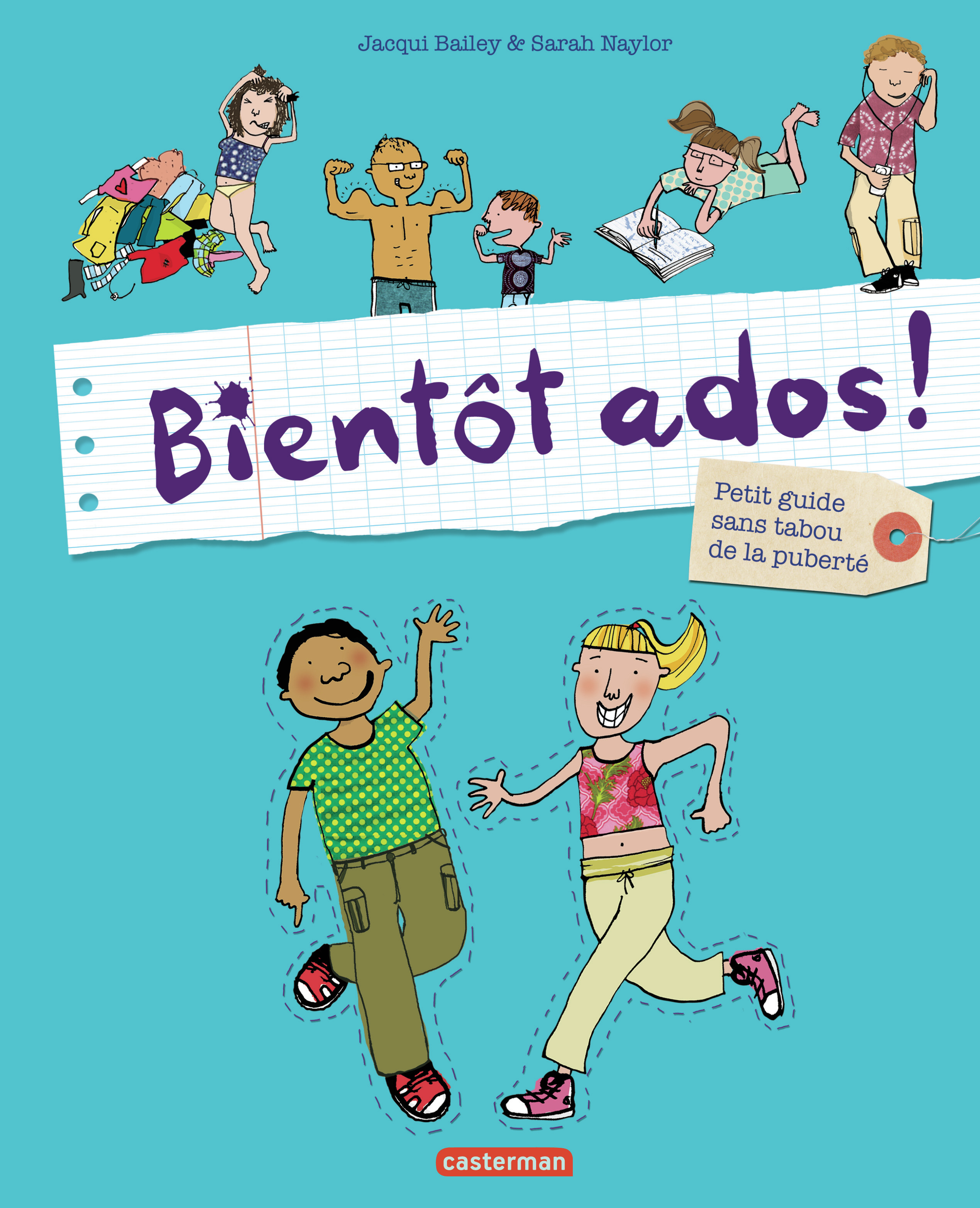 Bientôt ados ! - Petit guide sans tabou de la puberté-Nouvelle édition brochée