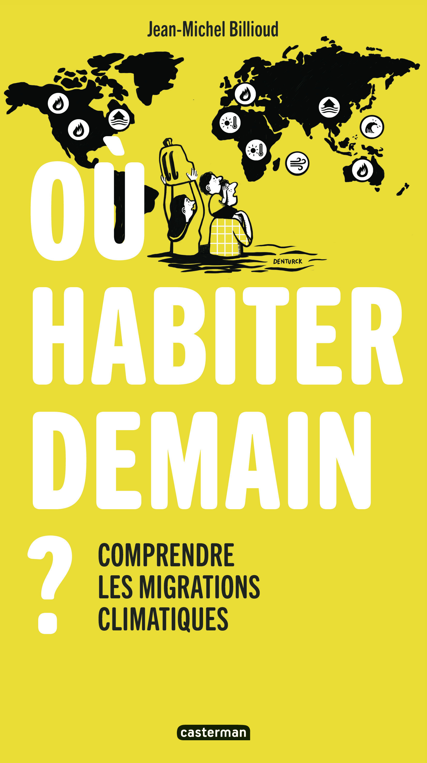 Où habiter demain ? - Comprendre les migrations climatiques