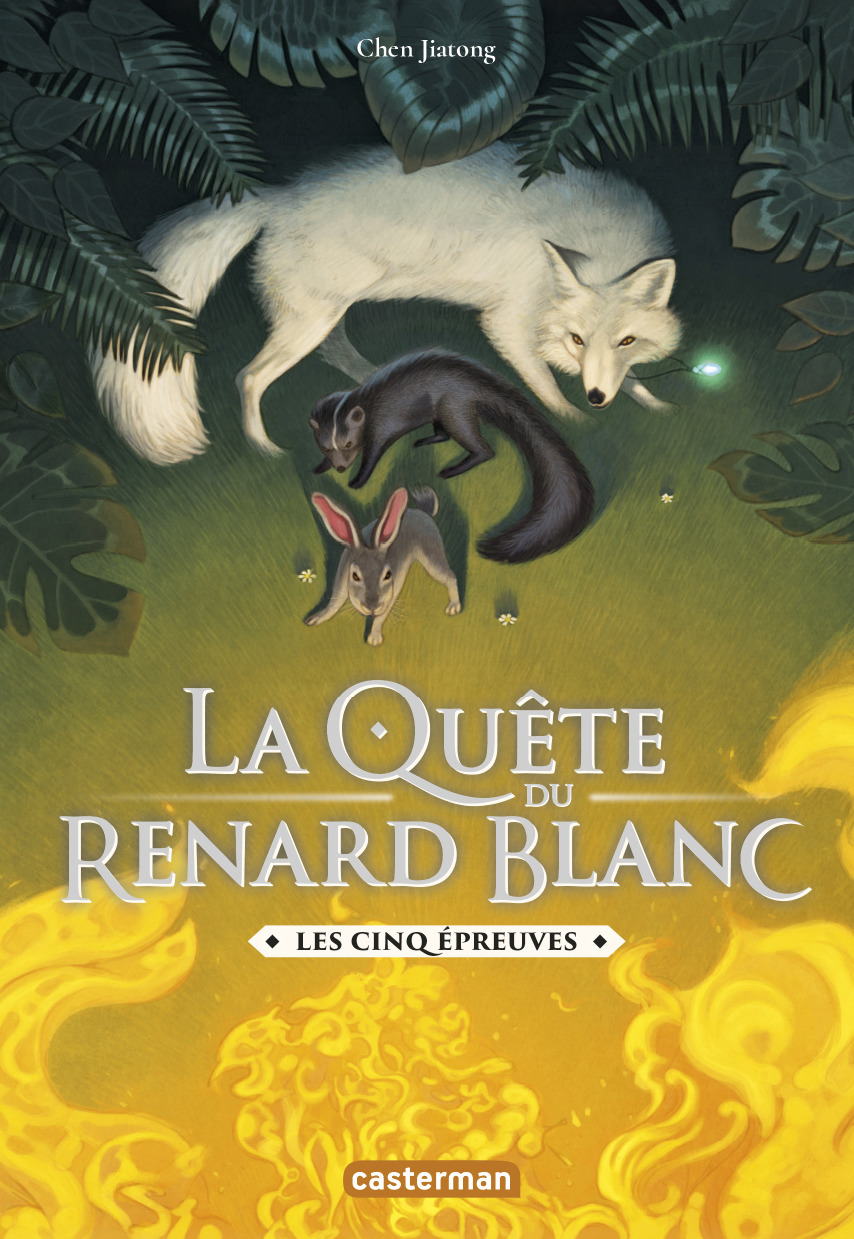 La quête du renard blanc - Les cinq épreuves