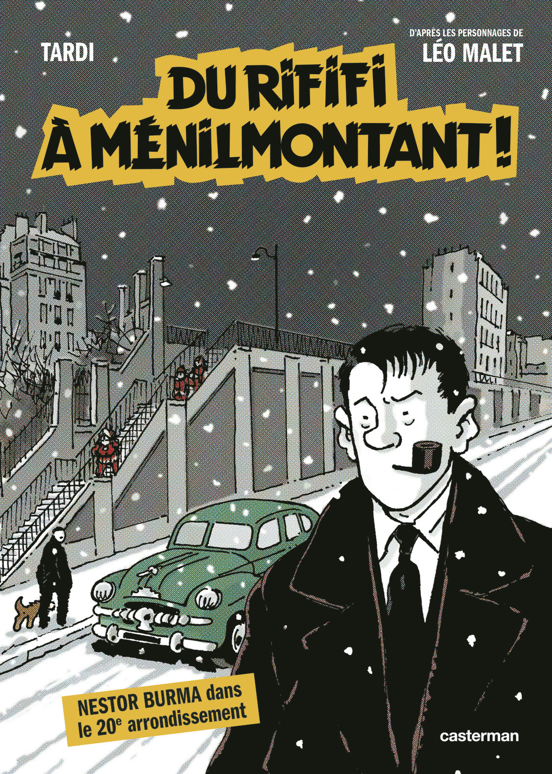 d'après les personnages de Léo Malet