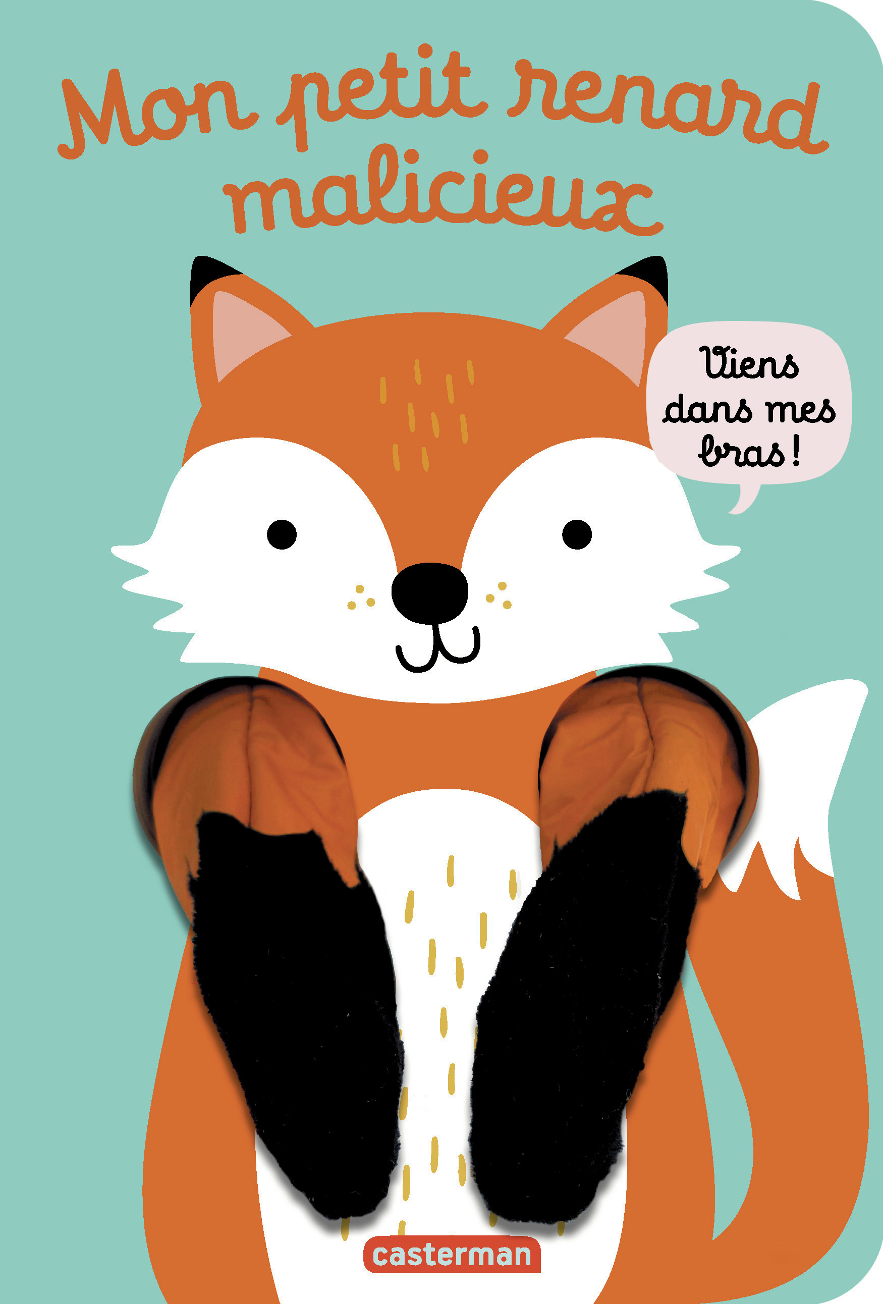 Viens dans mes bras ! - Mon petit renard malicieux - Livre marionnette pour bébé - dès 3 mois