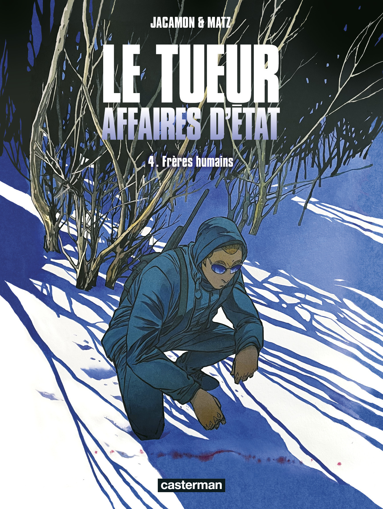 Le Tueur - Affaires d'État - Frères humains