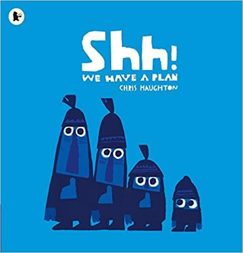 Shh! We Have a Plan (Paperback) /anglais