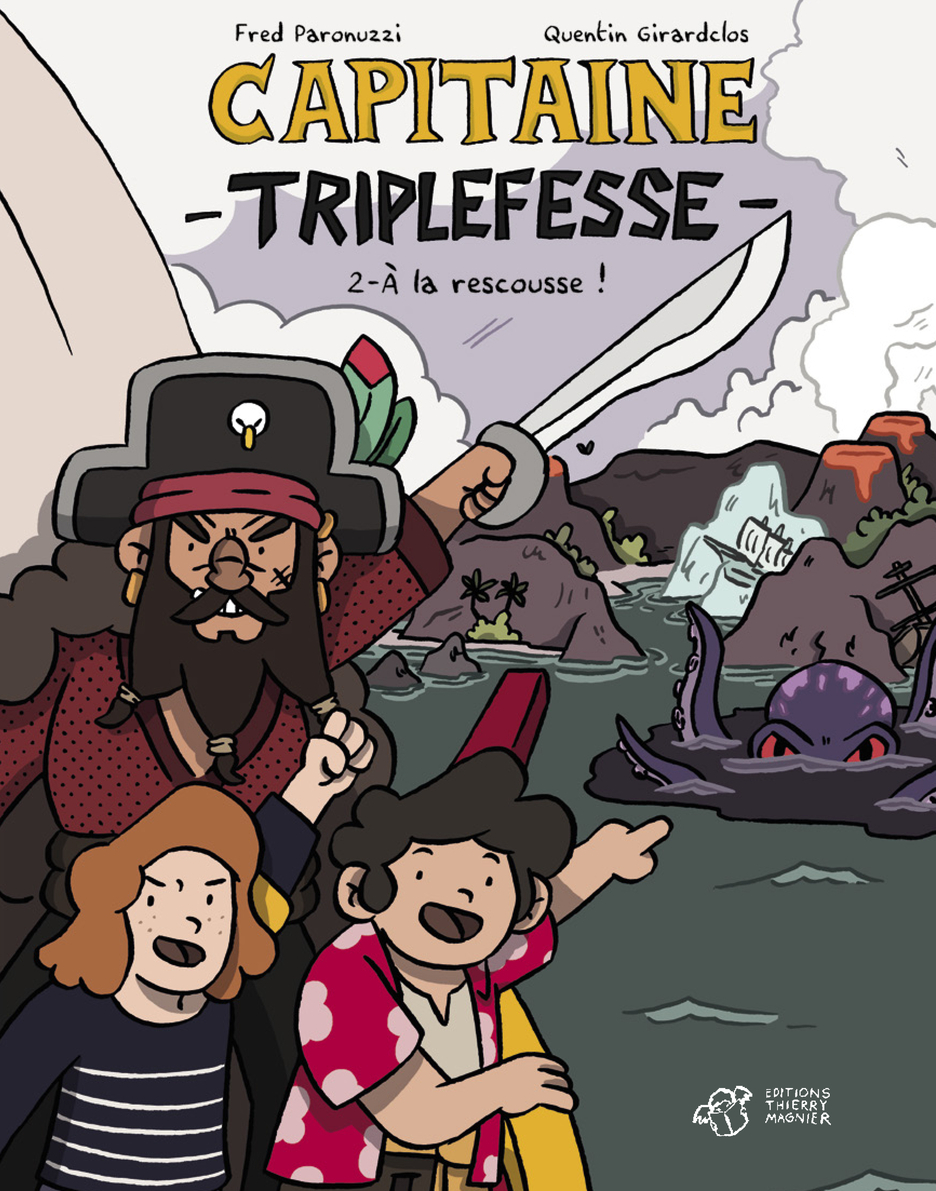 BD Capitaine Triplefesse T2 - À la rescousse !