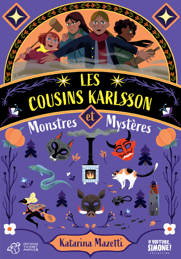 Les cousins Karlsson Tome 4 - Monstres et mystères