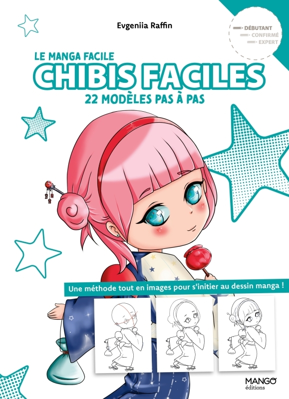 CHIBIS FACILES. 22 MODELES PAS A PAS