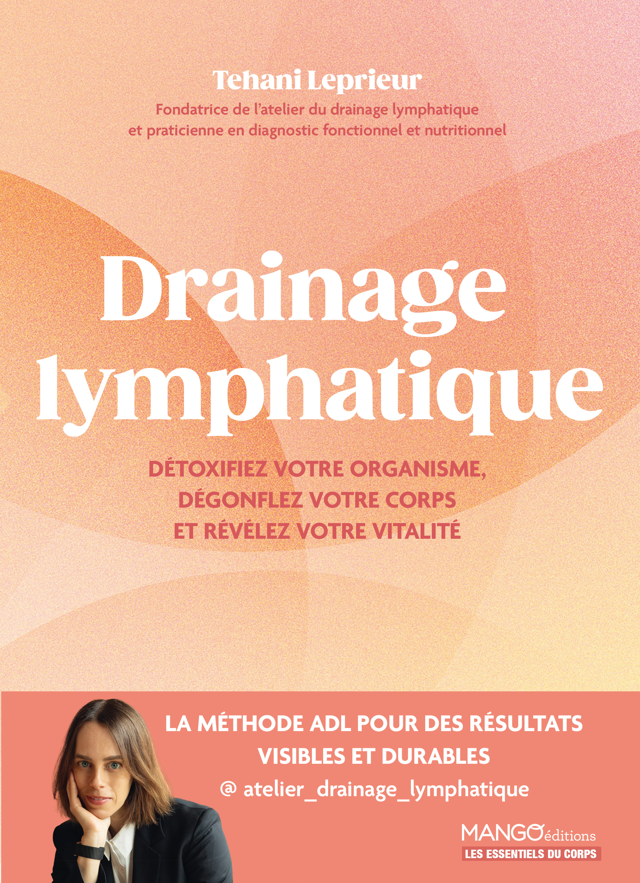 Techniques, conseils et routines pour détoxifier, affiner et révéler votre vitalité