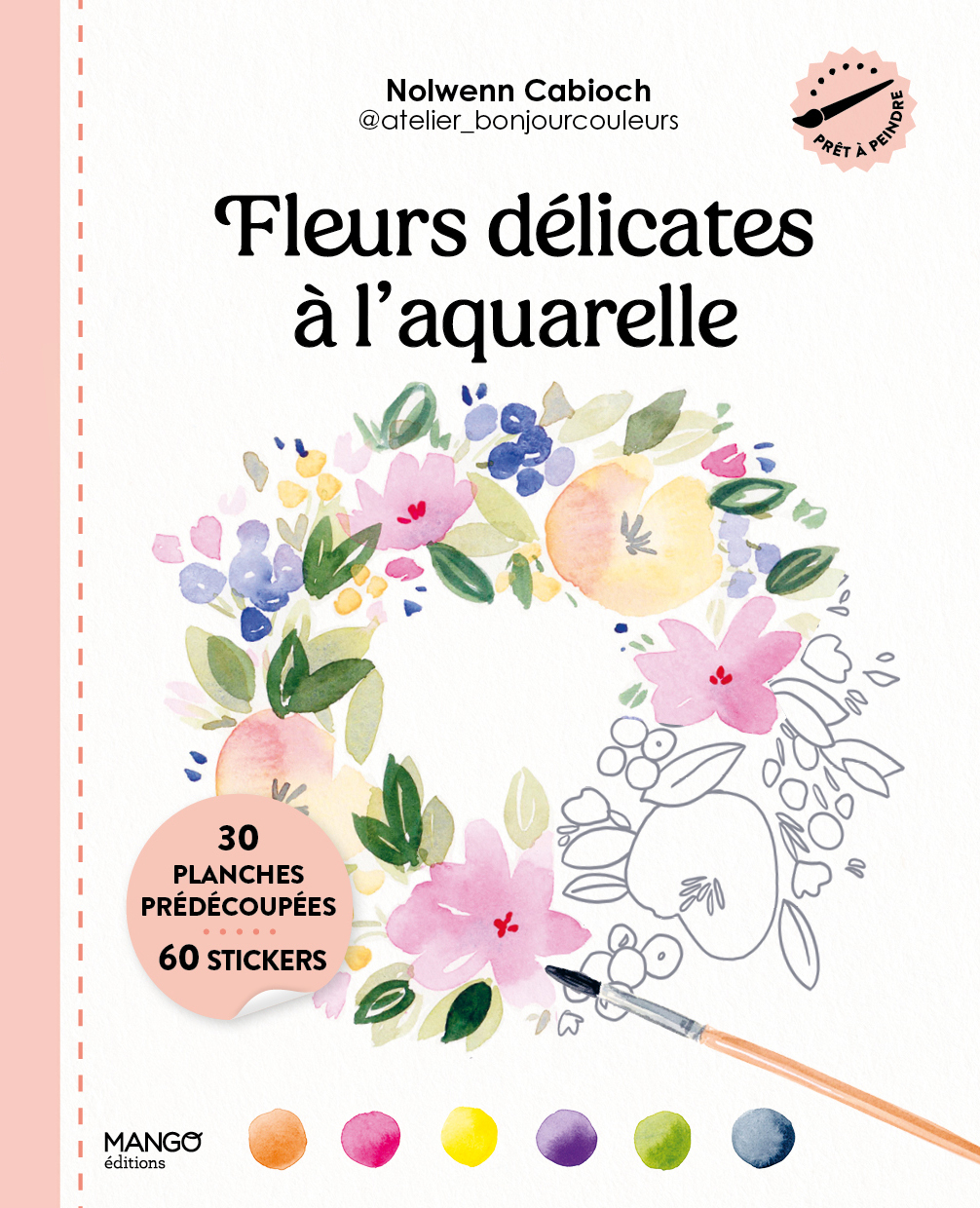 Fleurs délicates à l'aquarelle - 30 planches prédécoupées et 60 stickers