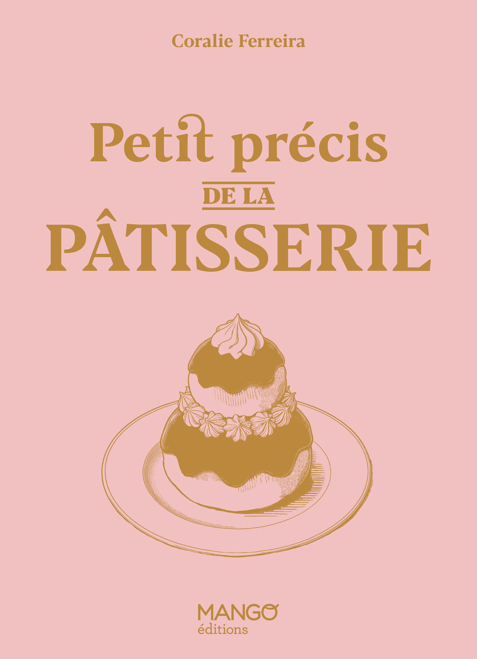Petit précis de la pâtisserie
