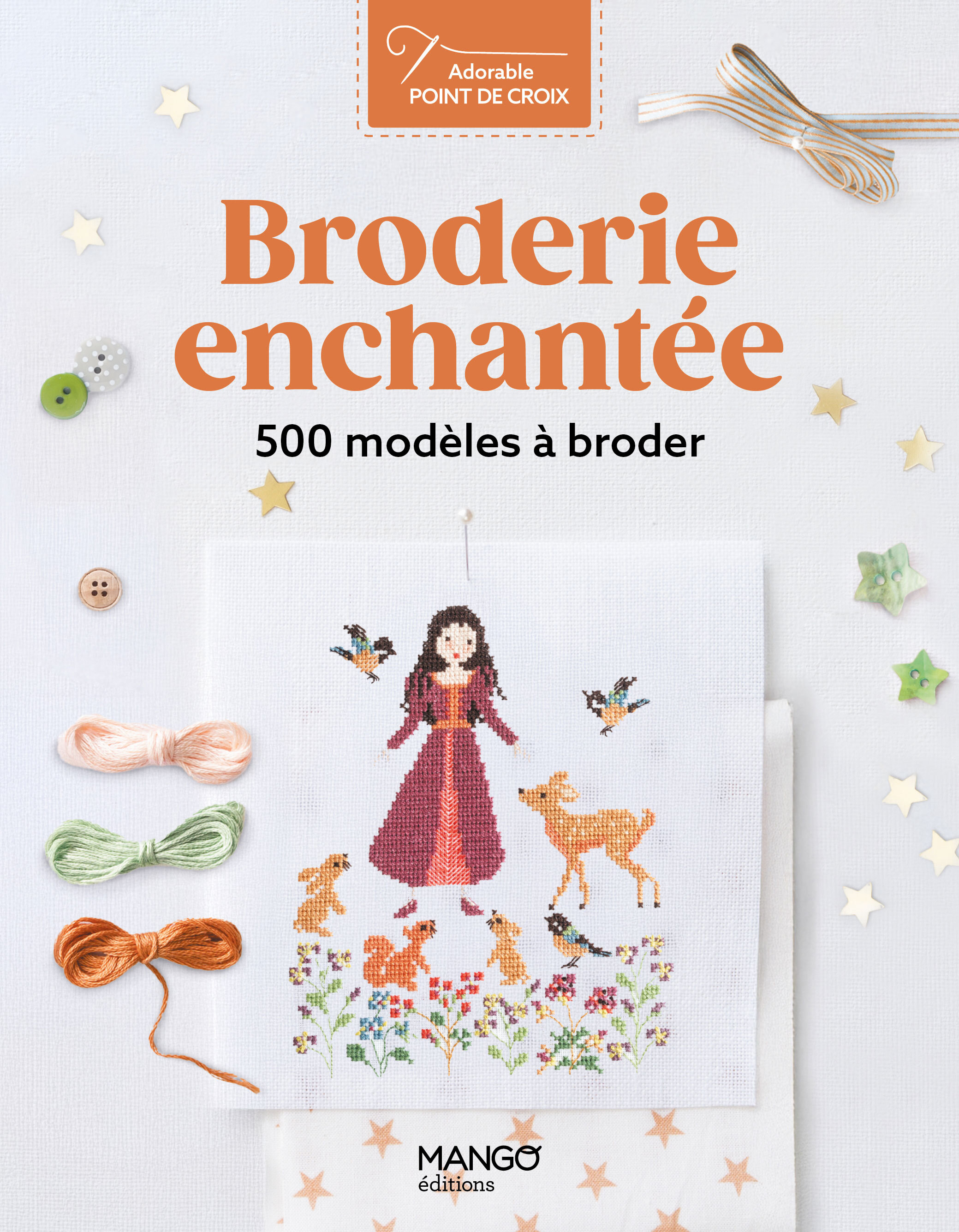 Broderie enchantée - 500 modèles à broder