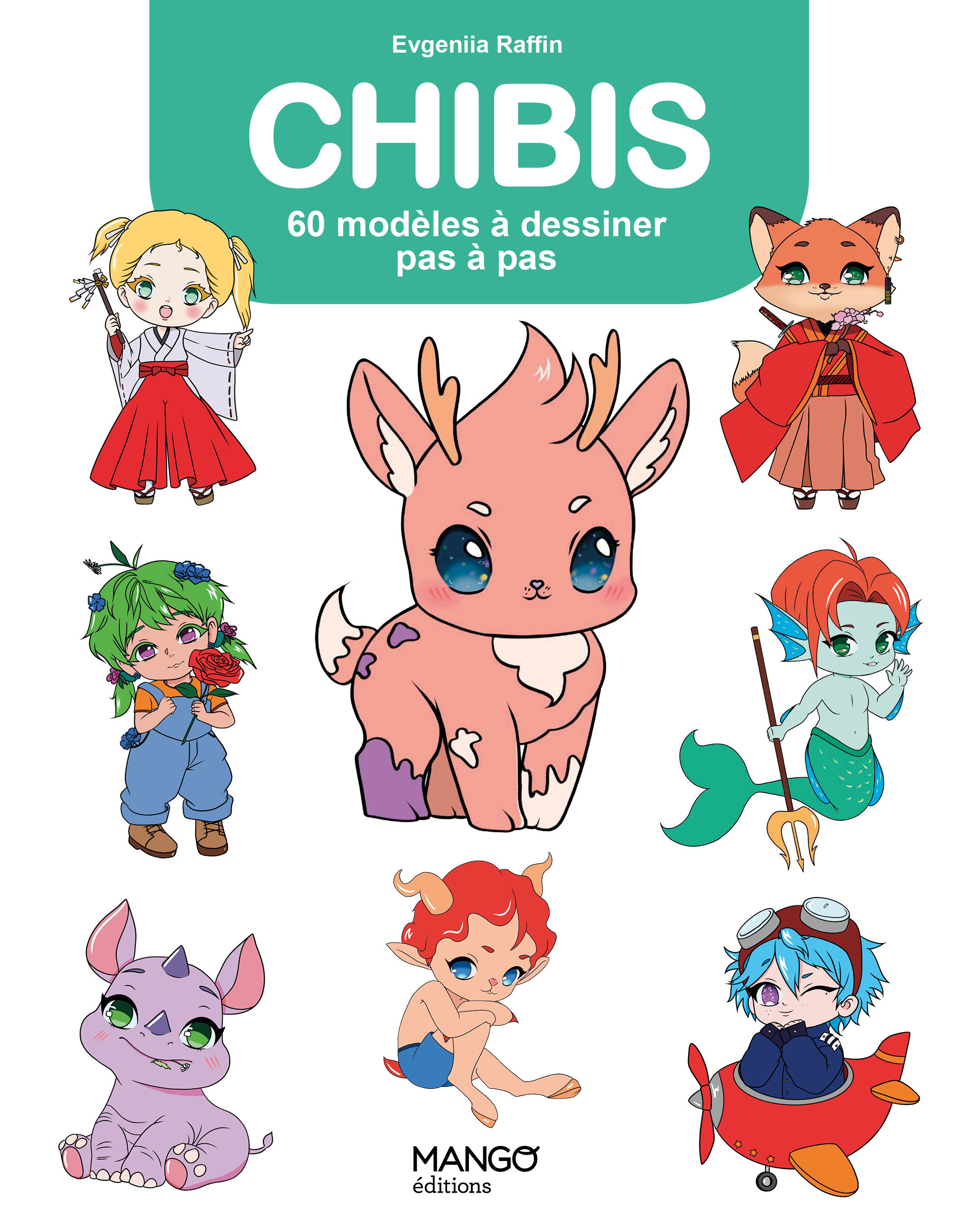 Chibis - 60 modèles à dessiner pas à pas