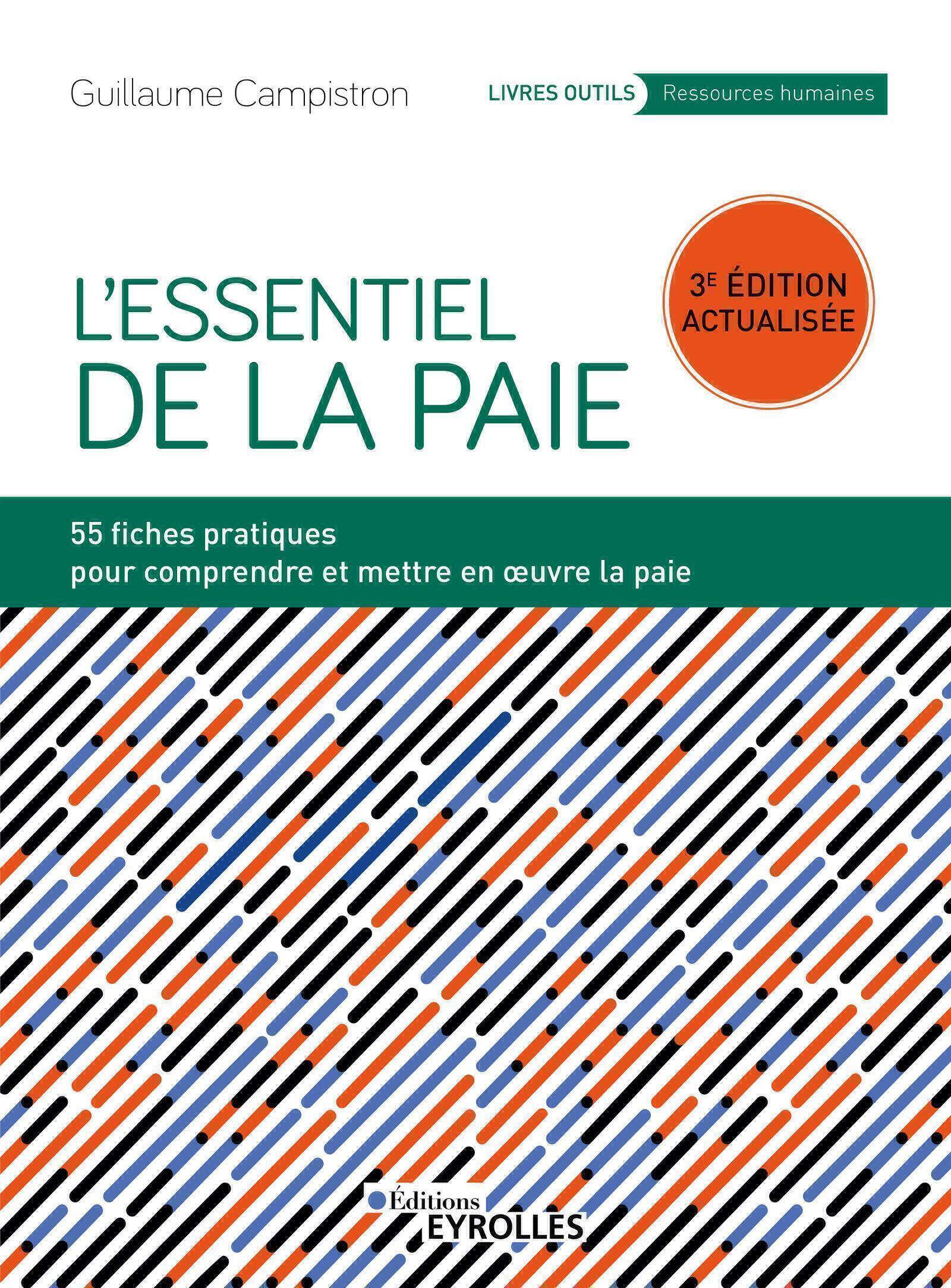 54 fiches pratiques pour comprendre et mettre en oeuvre la paie