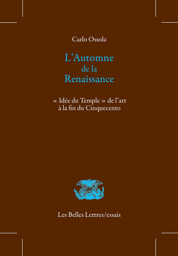 L'Automne de la Renaissance - « Idée du Temple » de l’art à la fin du Cinquecento