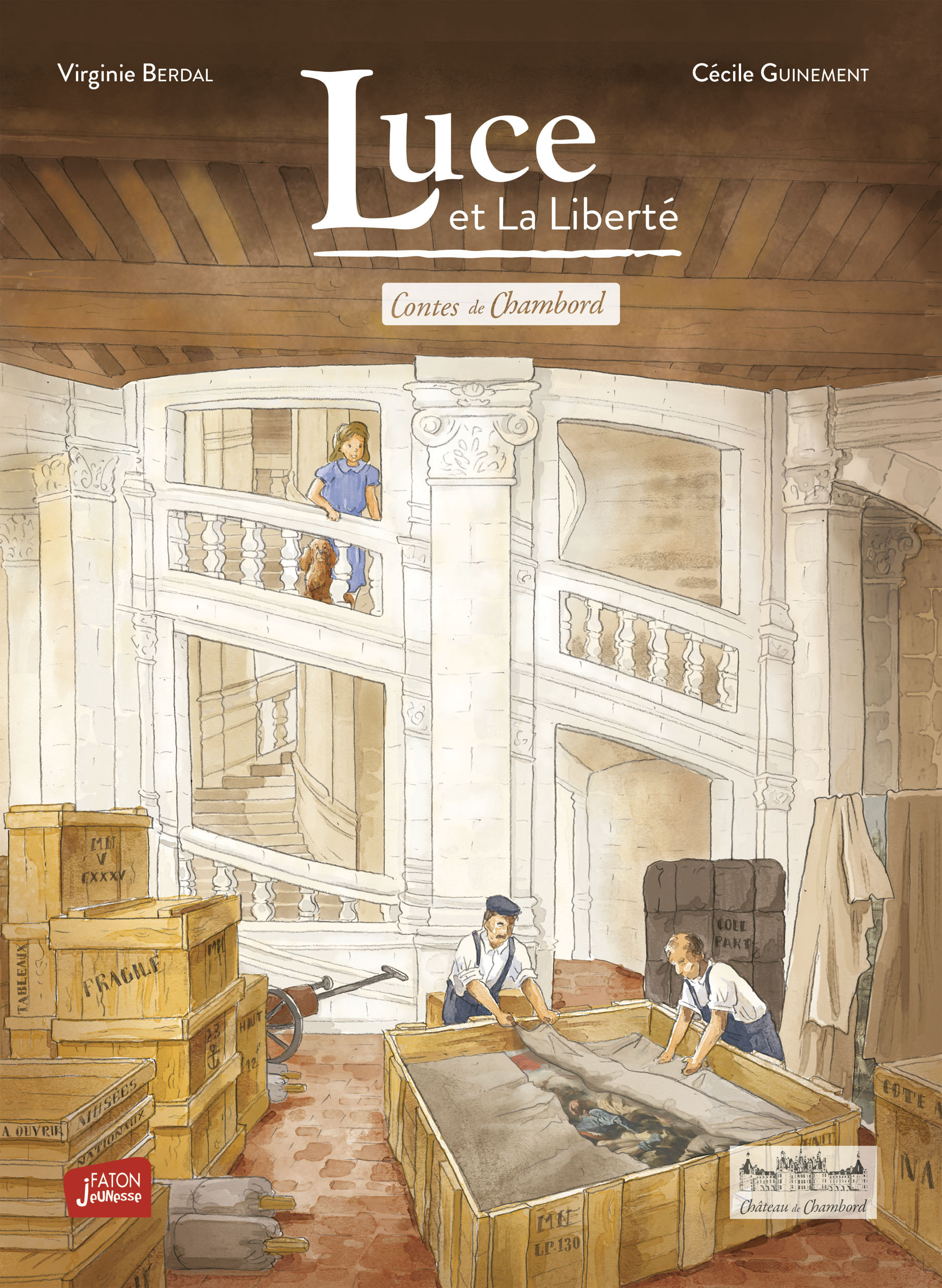 Luce et La Liberté - Contes de Chambord tome 2