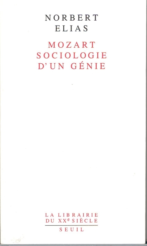 MOZART SOCIOLOGIE D'UN GENIE
