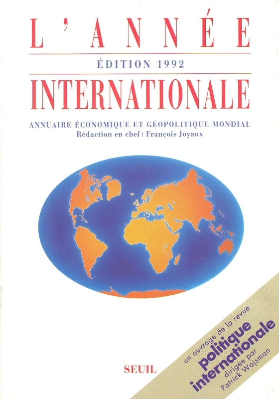 ANNEE INTERNATIONALE 1992. ANNUAIRE ECONOMIQUE ET GEOPOLITIQUE MONDIAL (L´)