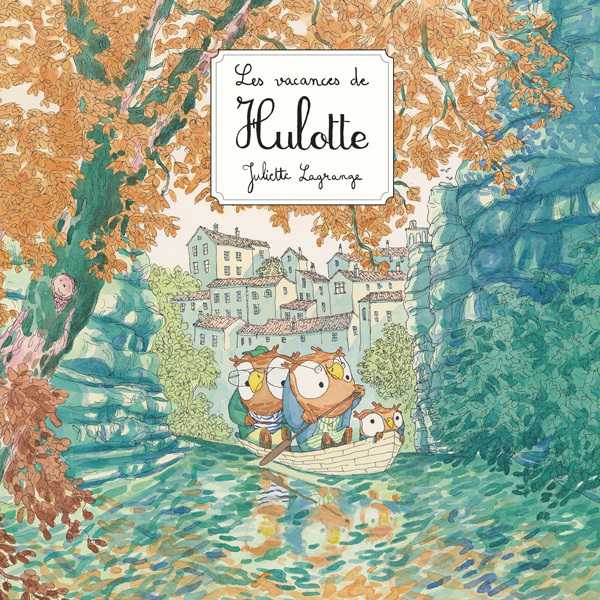 Les vacances de Hulotte