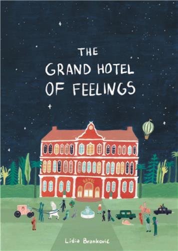 The Grand Hotel of Feelings (Paperback) /anglais