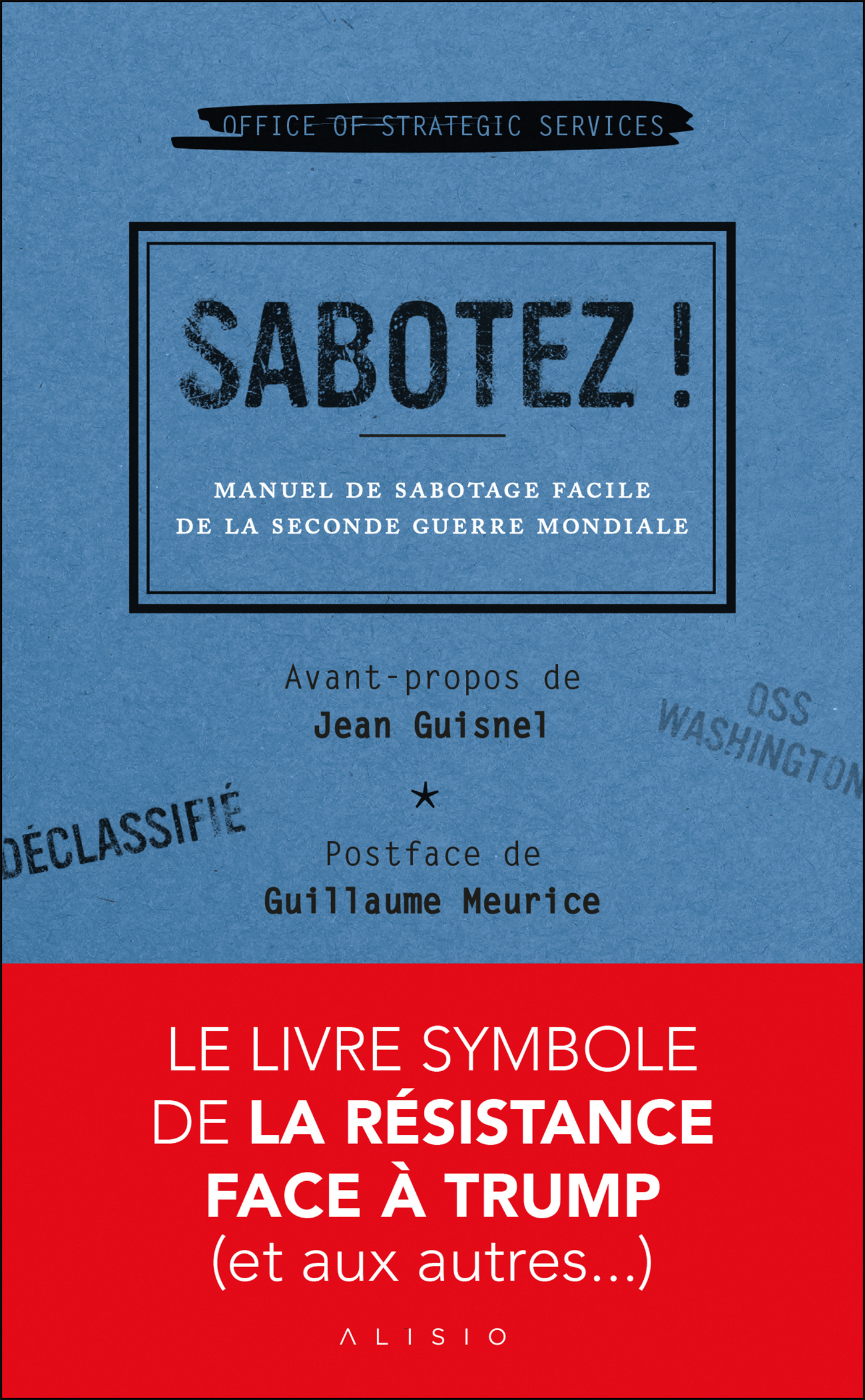 Manuel de sabotage facile de la Seconde Guerre mondiale