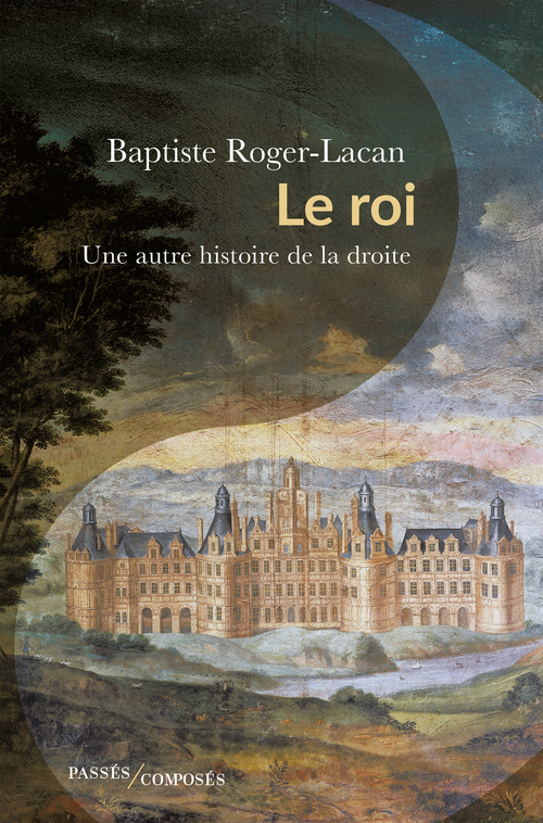 ROI - UNE AUTRE HISTOIRE DE LA DROITE