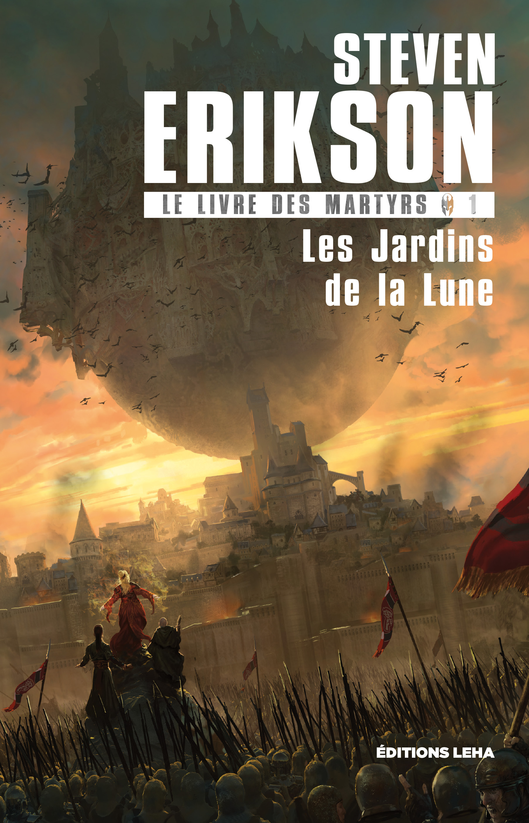 Le livre des martyrs T1 les jardins de la lune - Le livre des martyrs