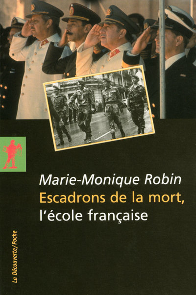 ESCADRONS DE LA MORT L´ECOLE FRANCAISE