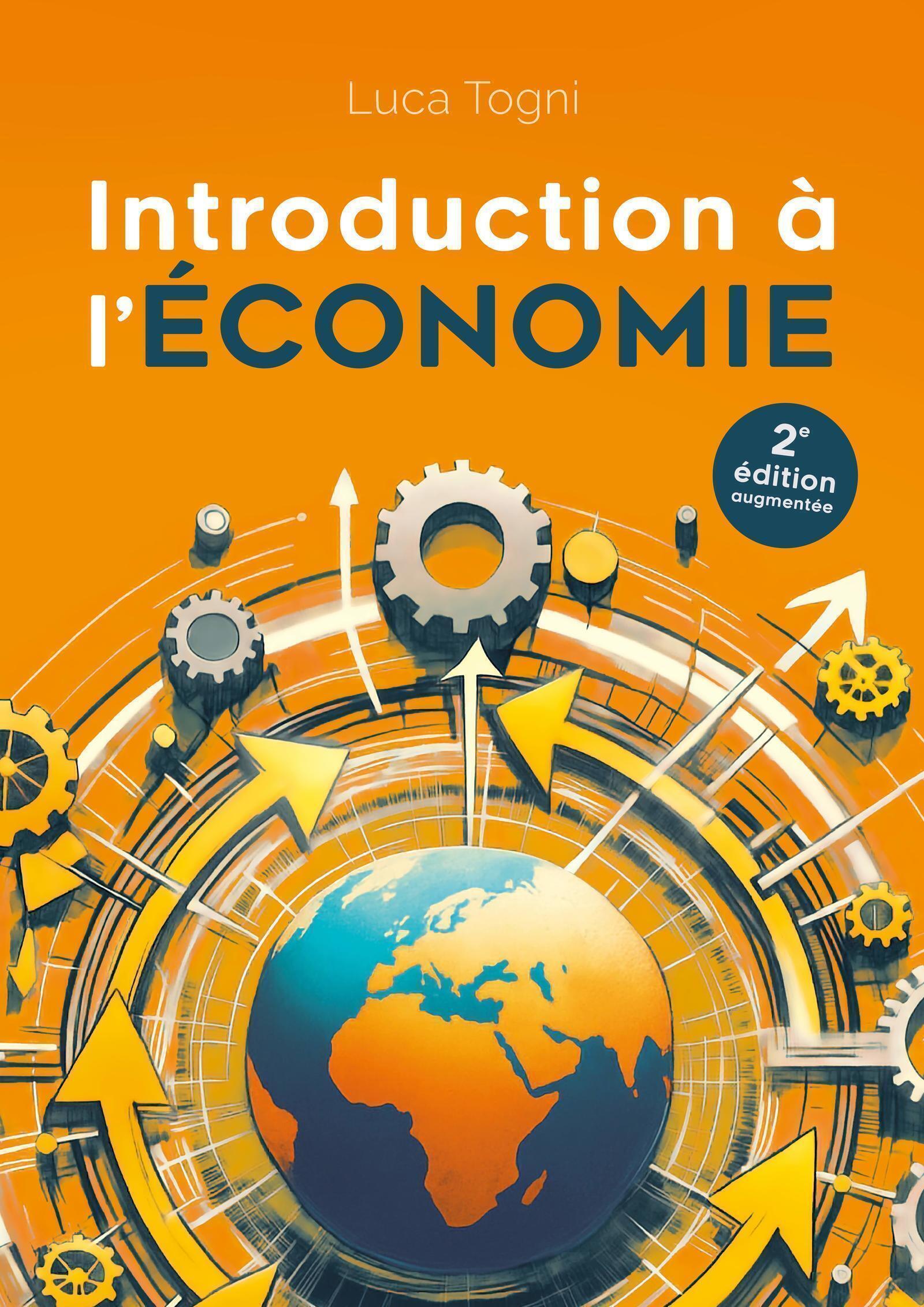 Introduction à l'économie - 2e édition augmentée