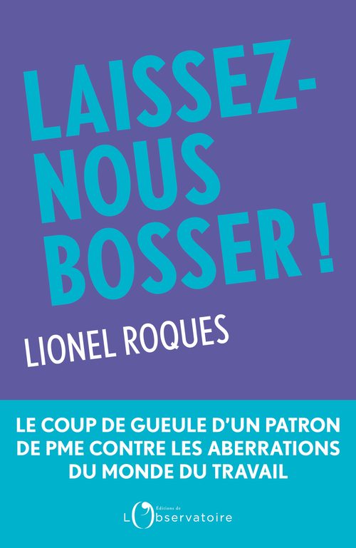 LAISSEZ-NOUS BOSSER !
