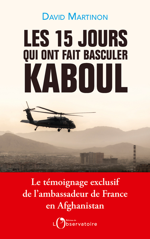 15 JOURS QUI ONT FAIT BASCULER KABOUL