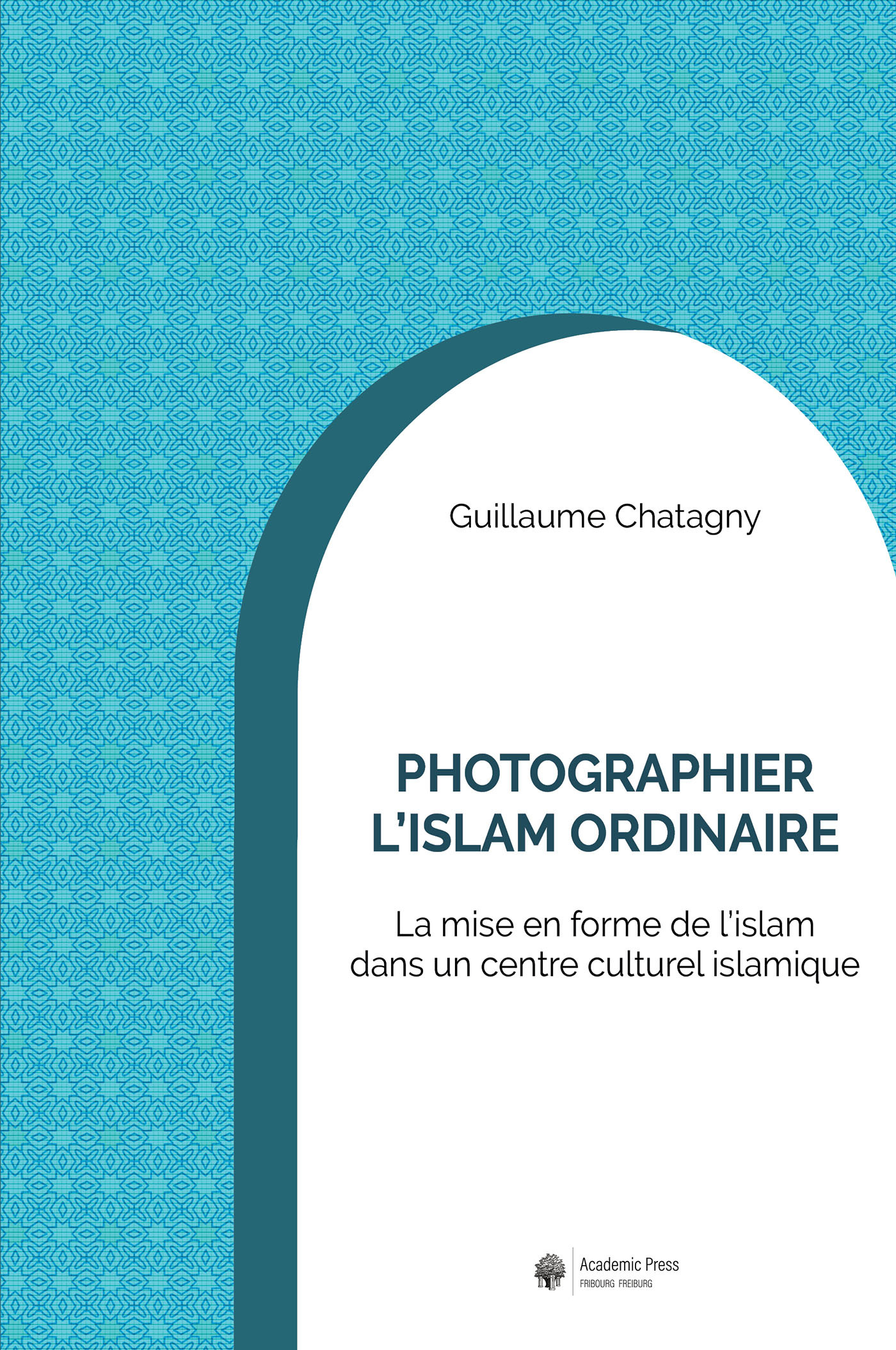 Photographier l'islam ordinaire - La mise en forme de l'islam dans un centre culturel islamique