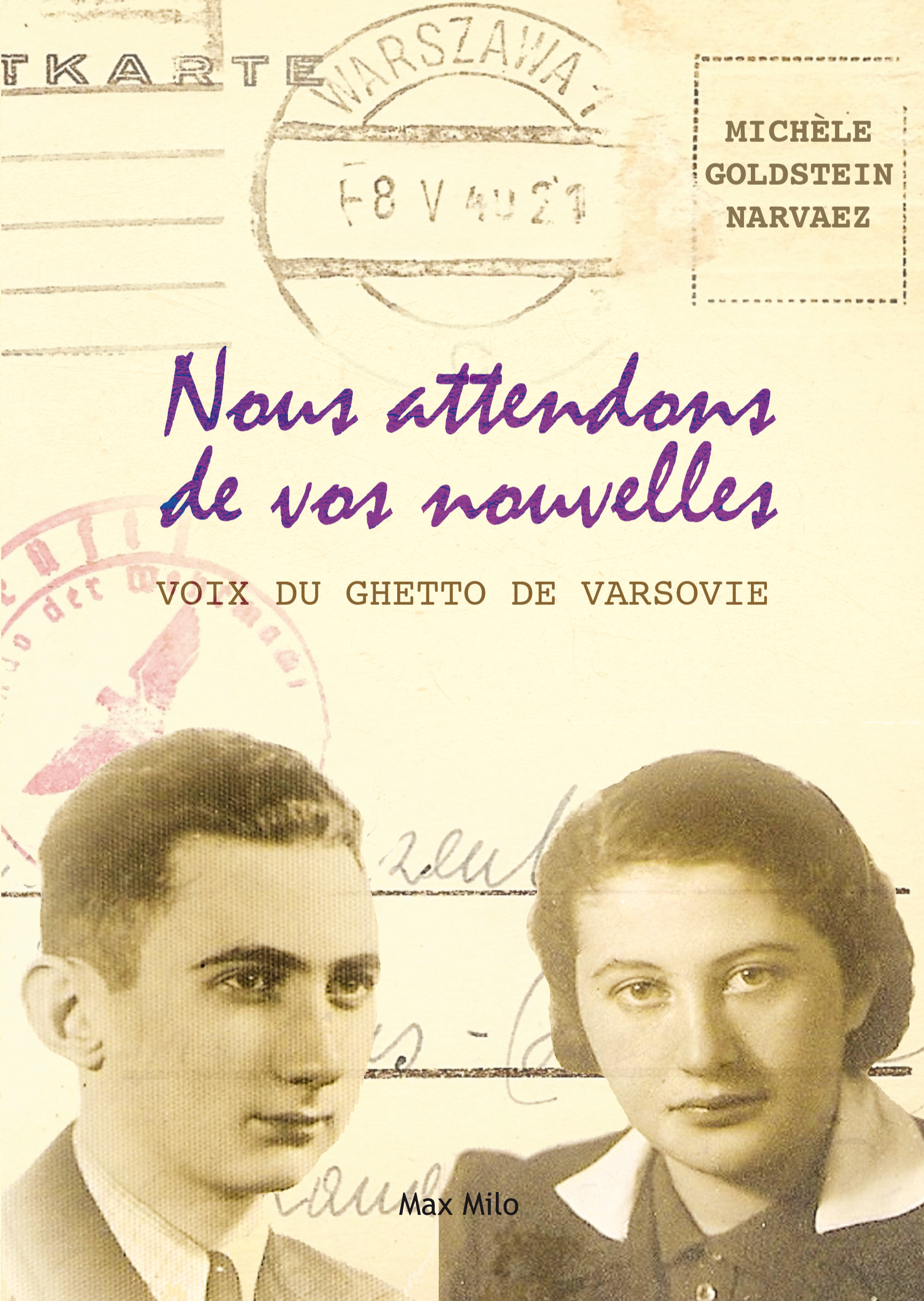 NOUS ATTENDONS DE VOS NOUVELLES VOIX DU GHETTO DEVARSOVIE
