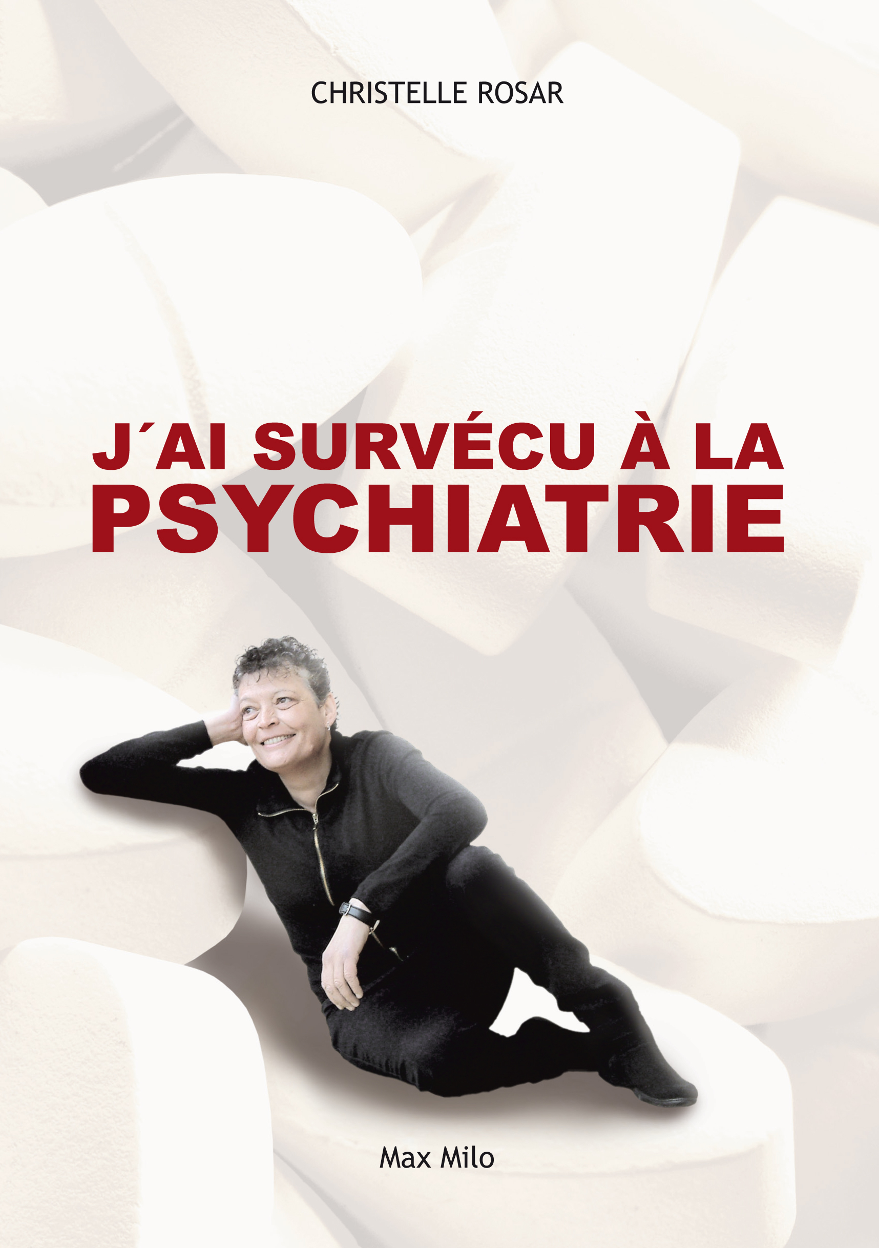 J´AI SURVECU A LA PSYCHIATRIE