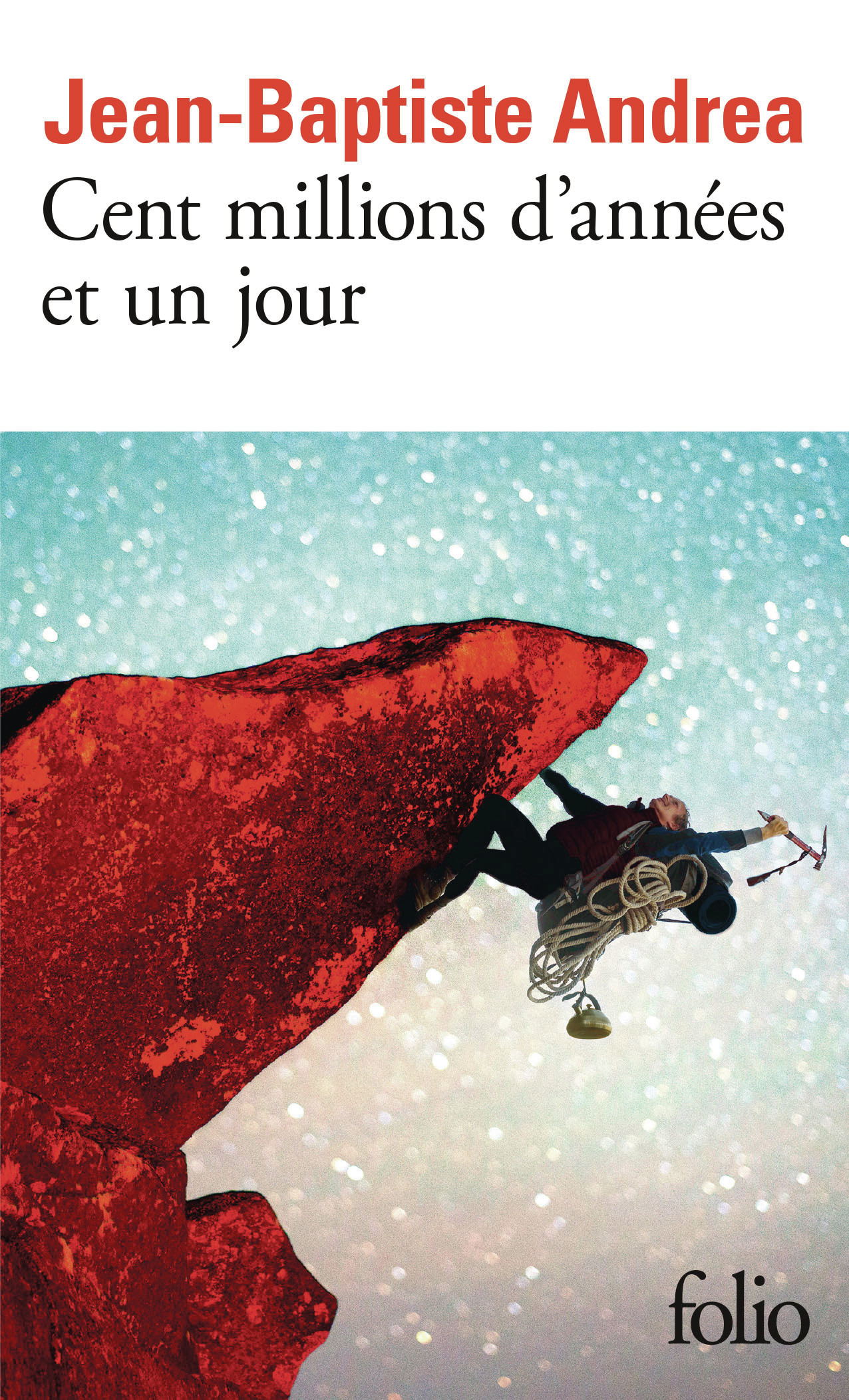 CENT MILLIONS D´ANNEES ET UN JOUR
