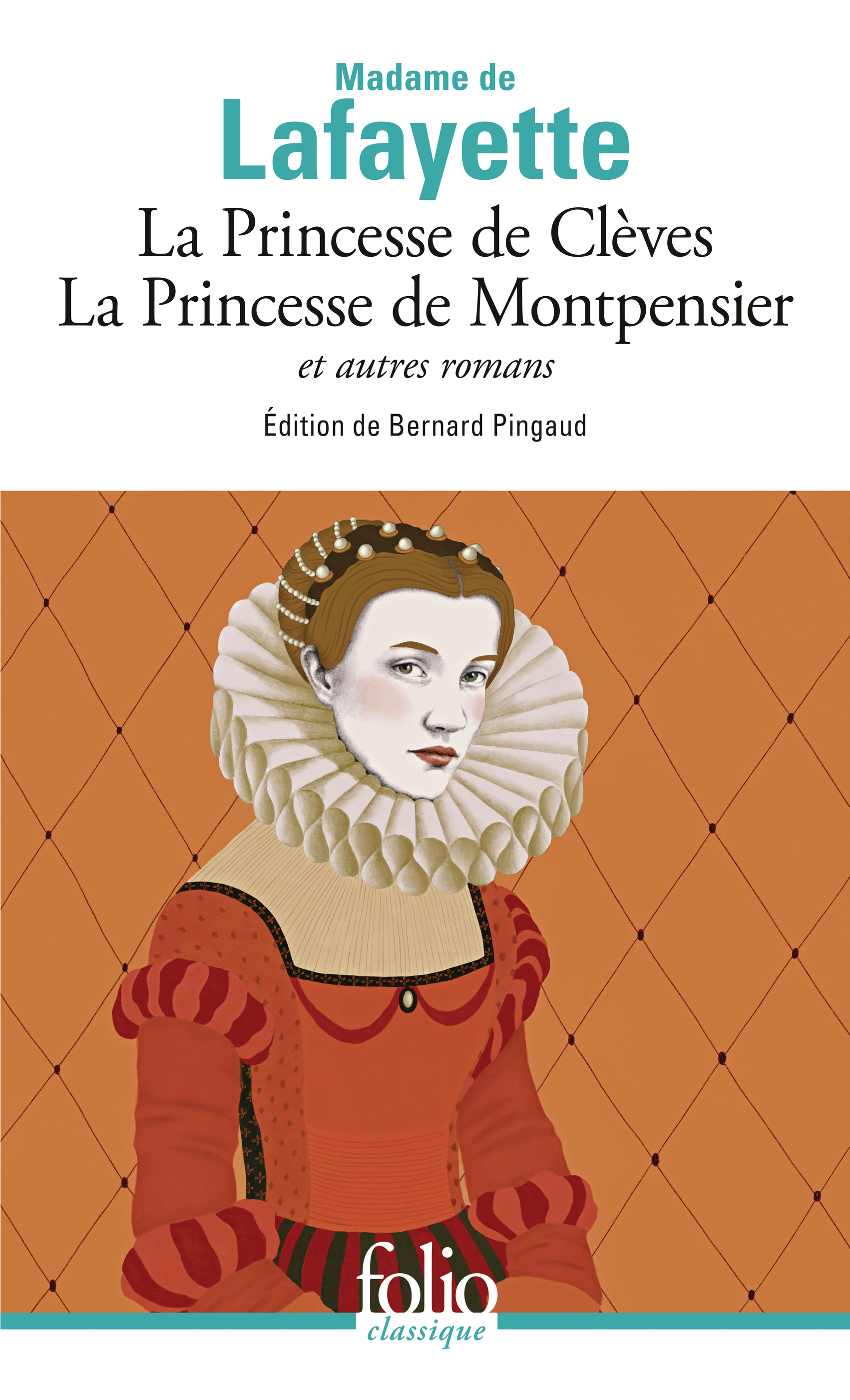PRINCESSE DE CLEVES ET AUTRES ROMANS