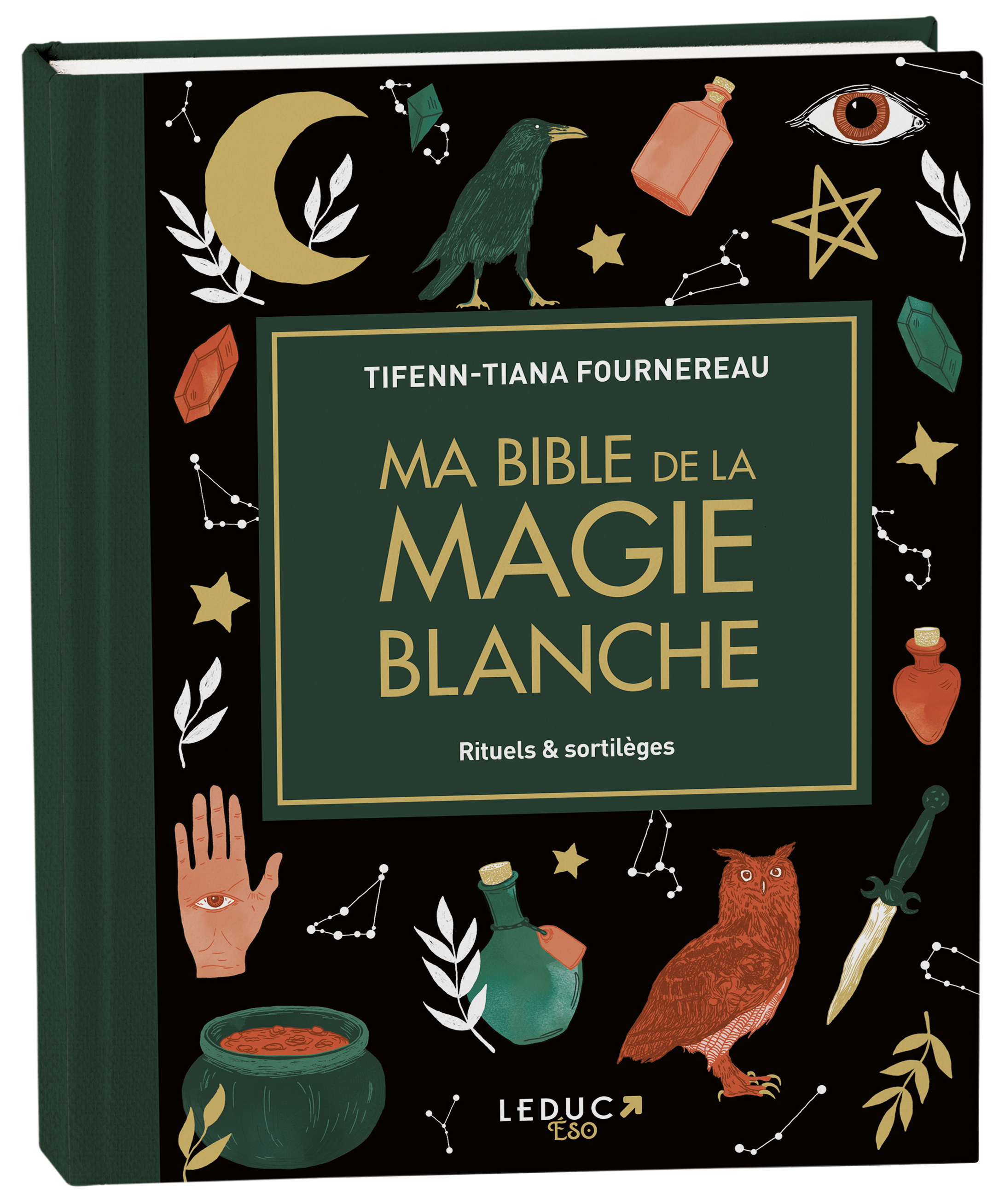 Ma bible de la magie blanche - édition de luxe - Rituels & sortilèges