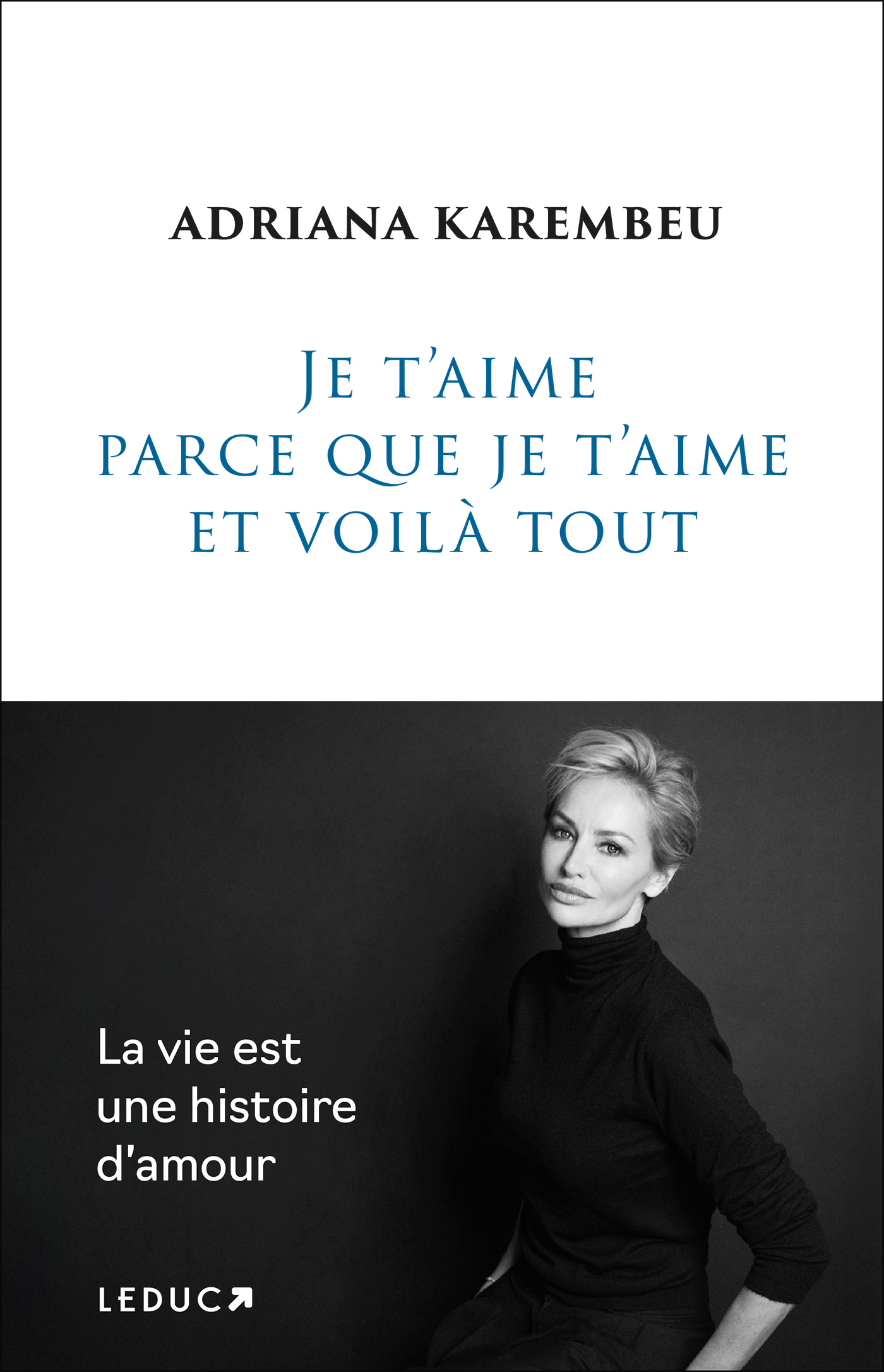 Je t'aime parce que je t'aime et voilà tout