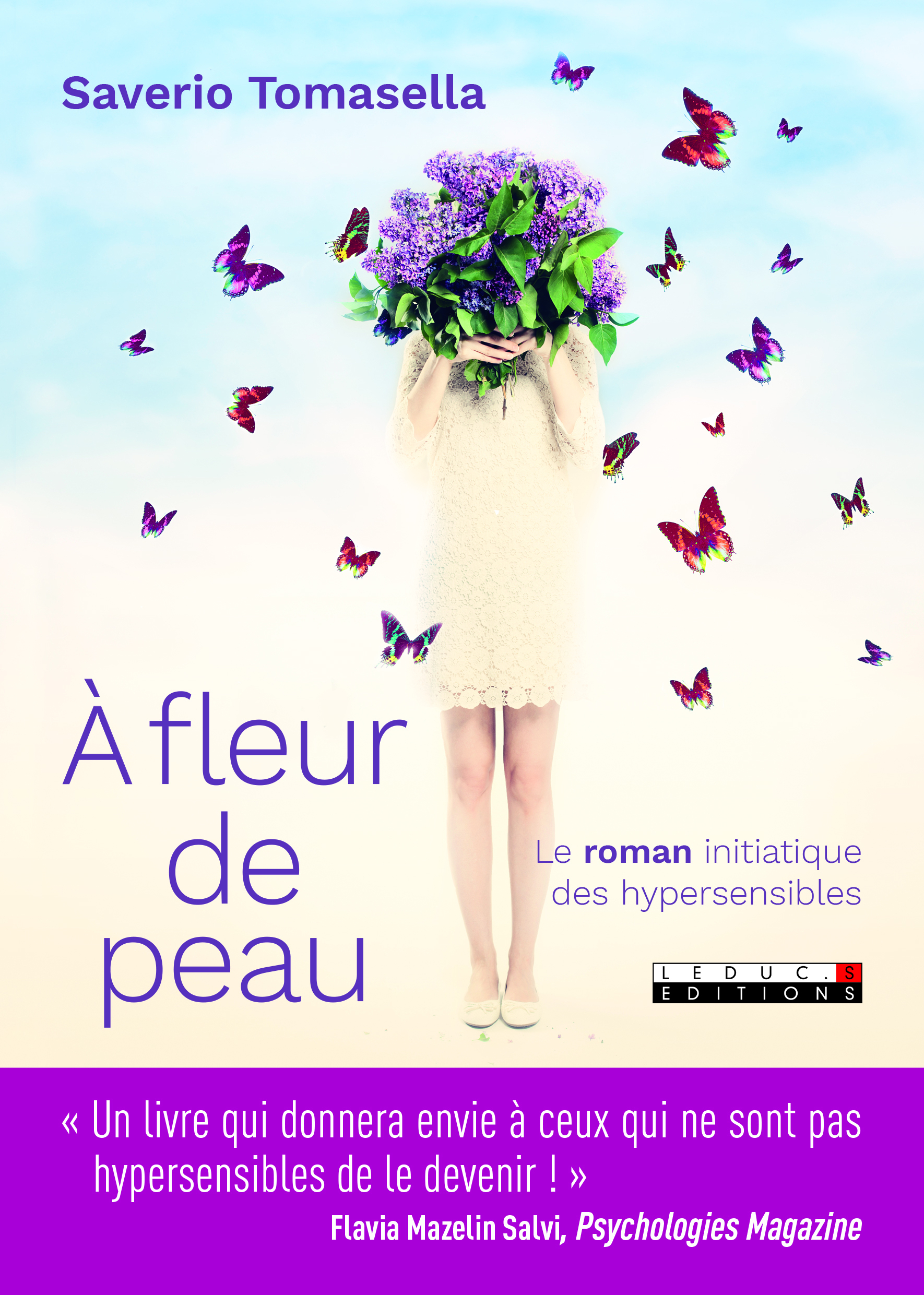 A fleur de peau - Le roman initiatique des hypersensibles