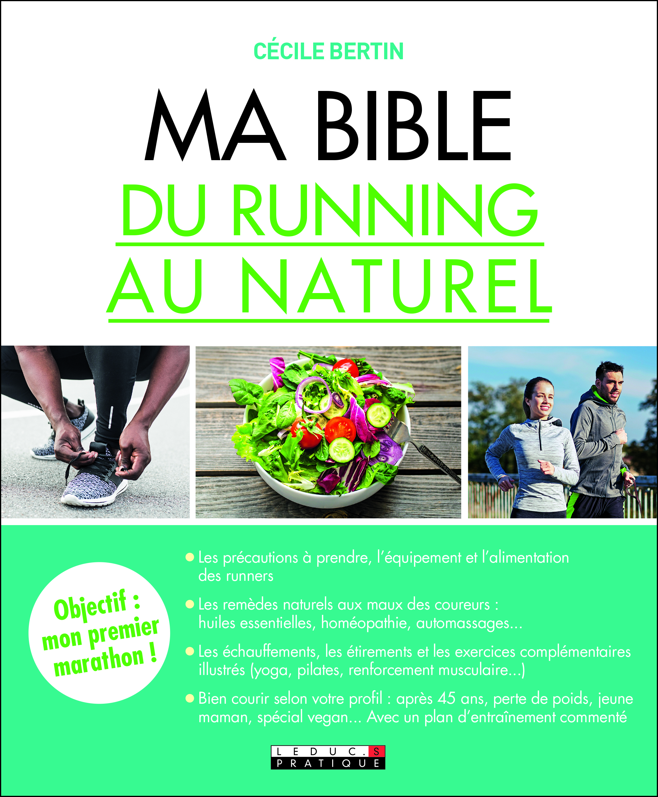 Ma bible du running au naturel - objectif : mon premier marathon !
