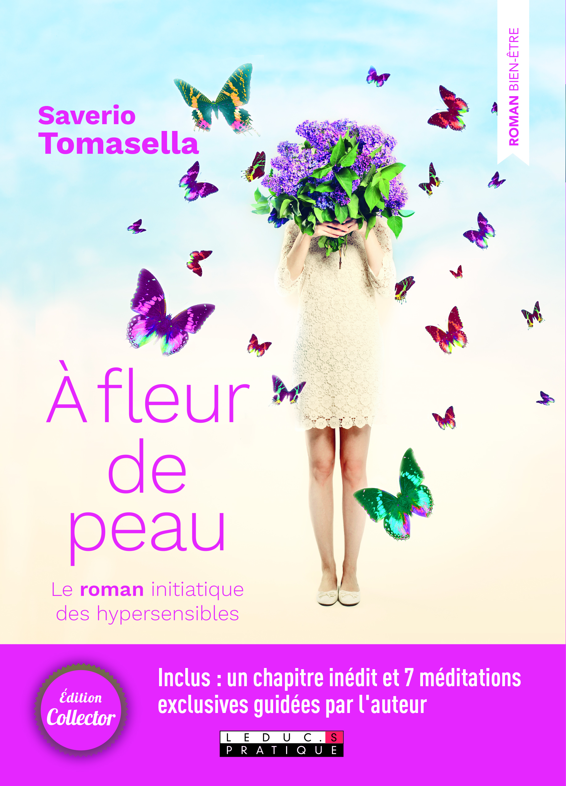A fleur de peau - le roman initiatique des hypersensibles