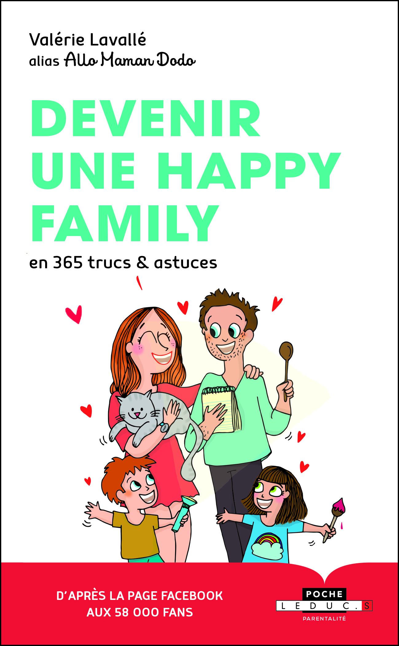 Devenir une happy family - En 365 trucs et astuces
