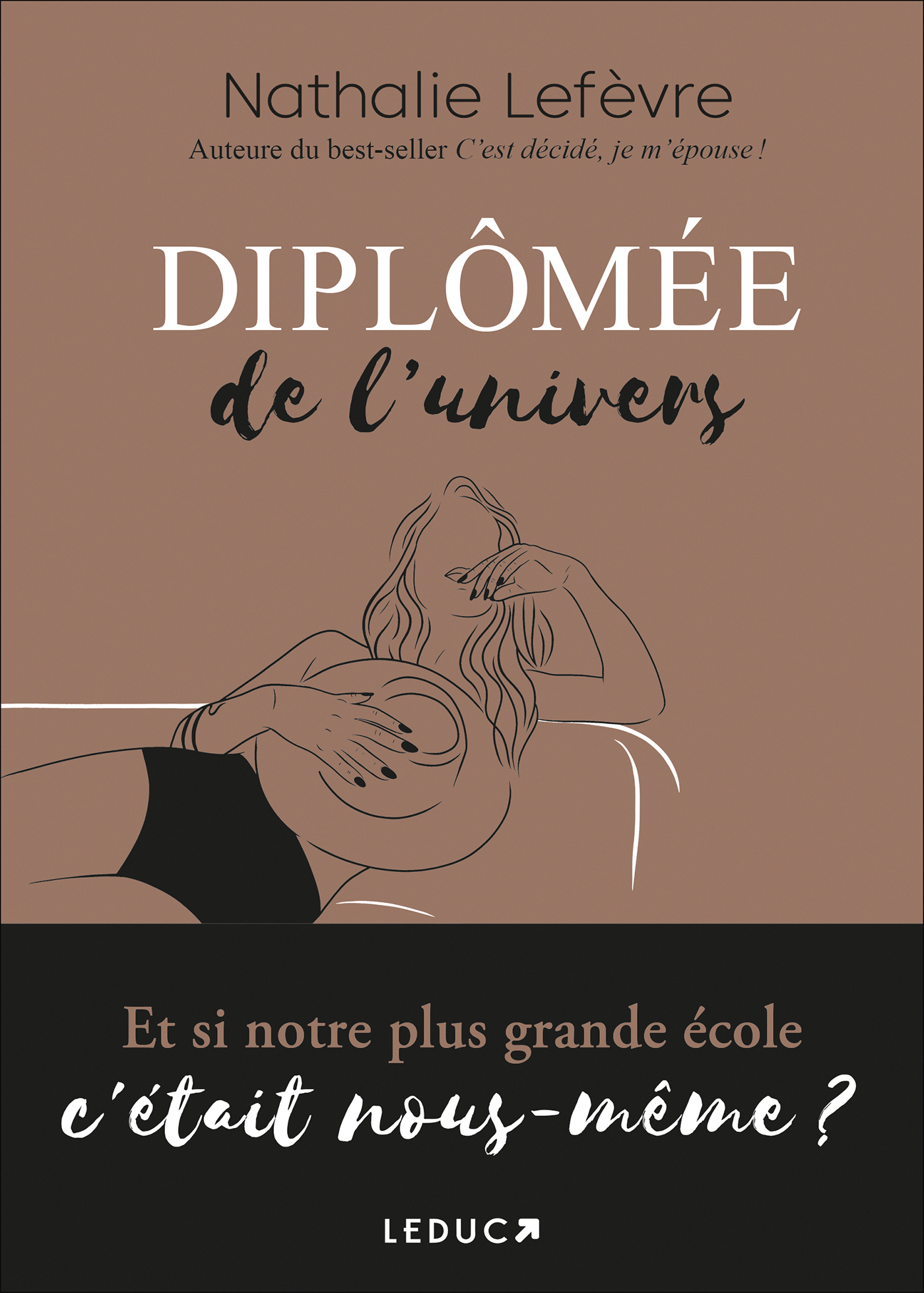 Diplômée de l'univers  - Et si notre plus grande école c'était nous-même ?