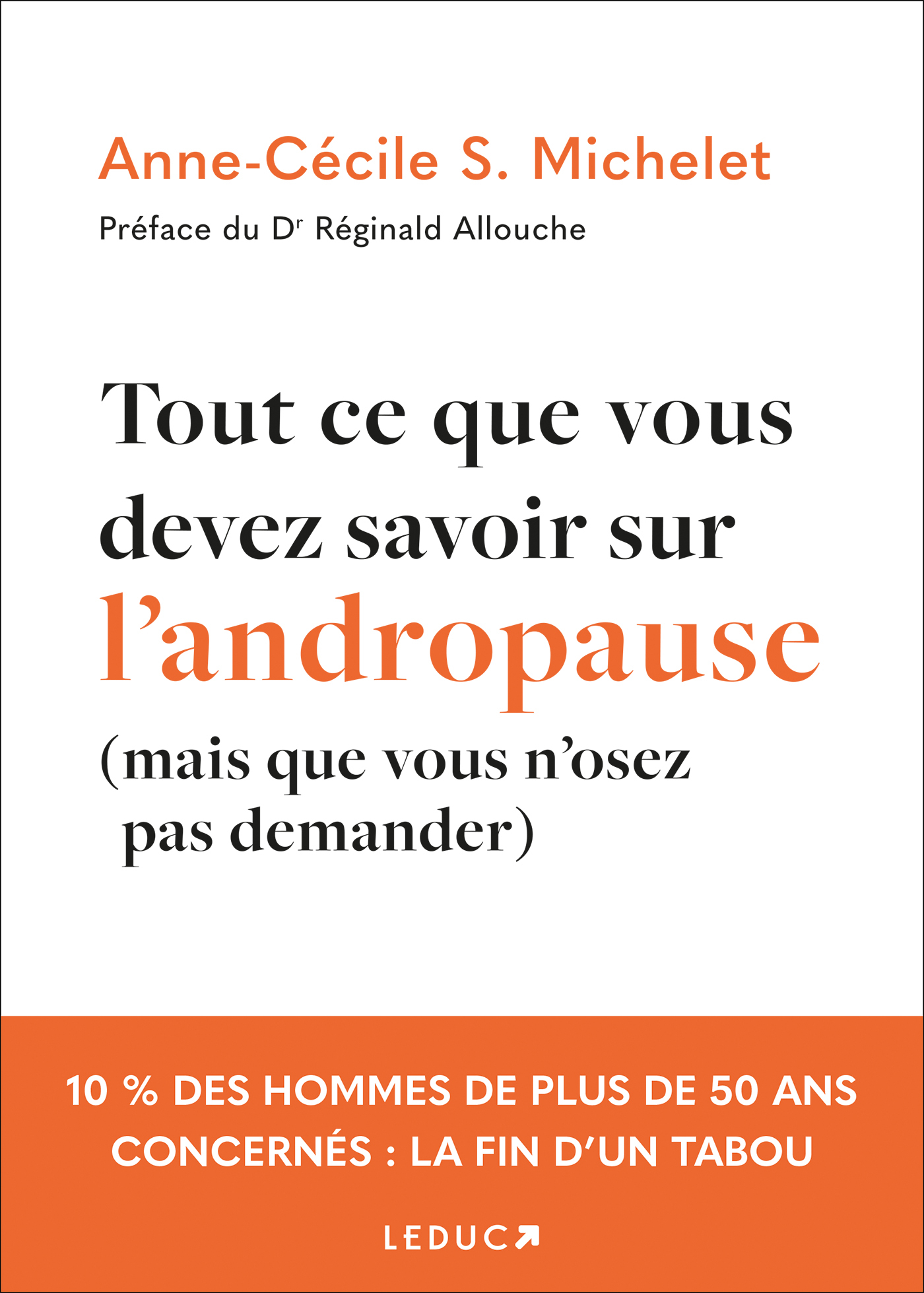 Tout ce que vous devez savoir sur l'andropause  - (mais que vous n'osez pas demander)